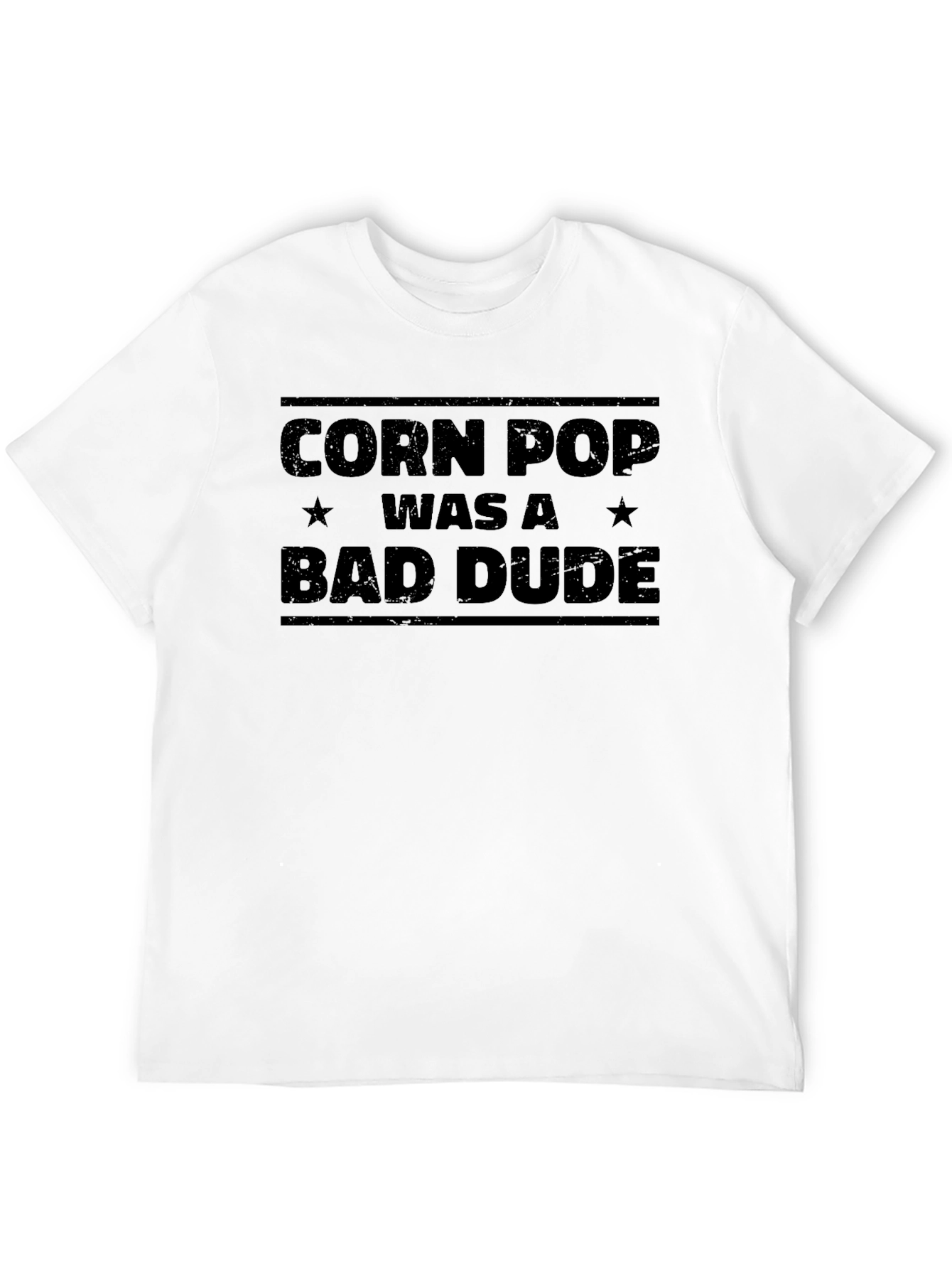Corn Pop Was A Bad Dude Graphic T-Shirt