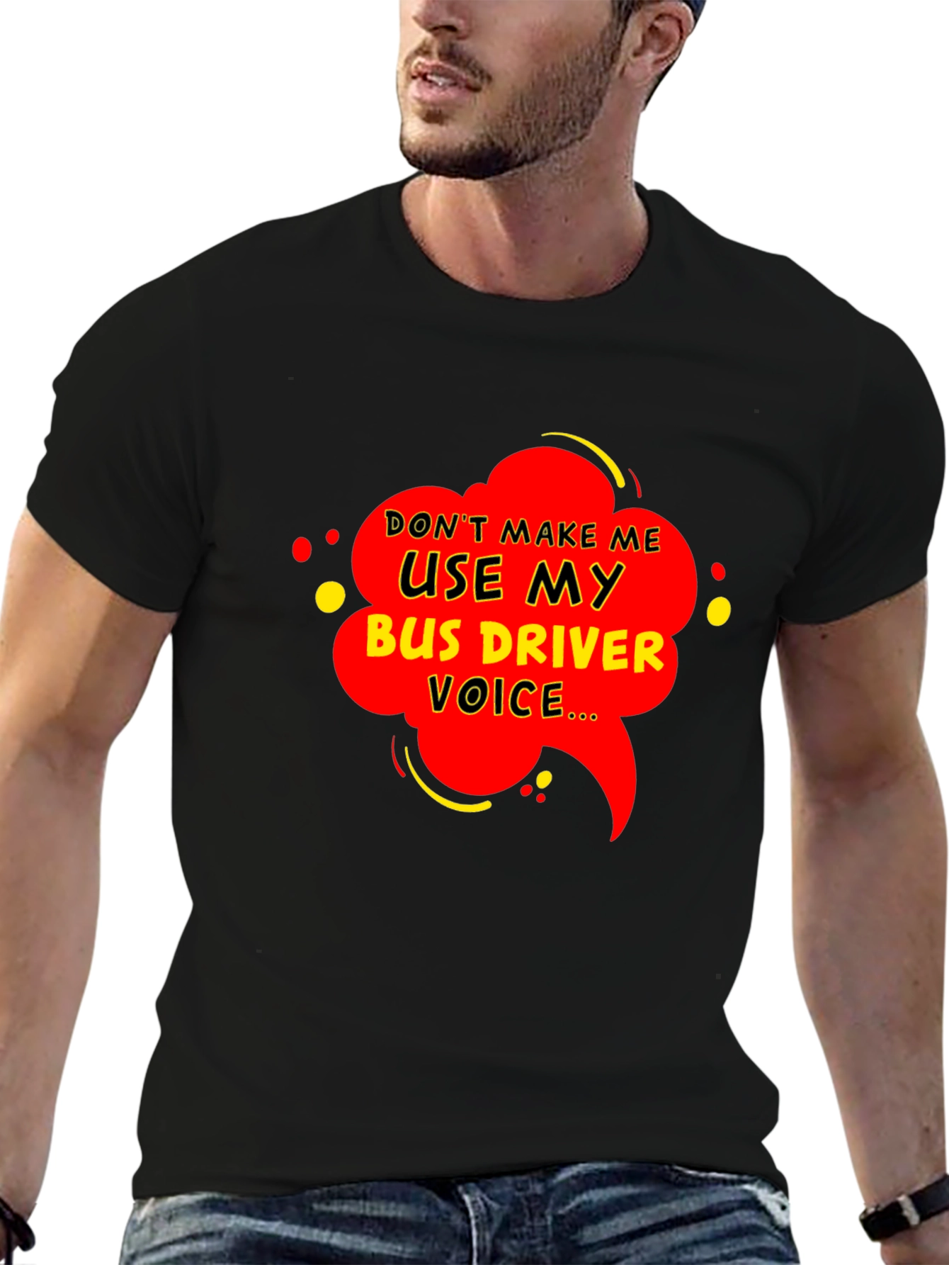 Bus Driver Voice T-Shirt - Funny Graphic Tee