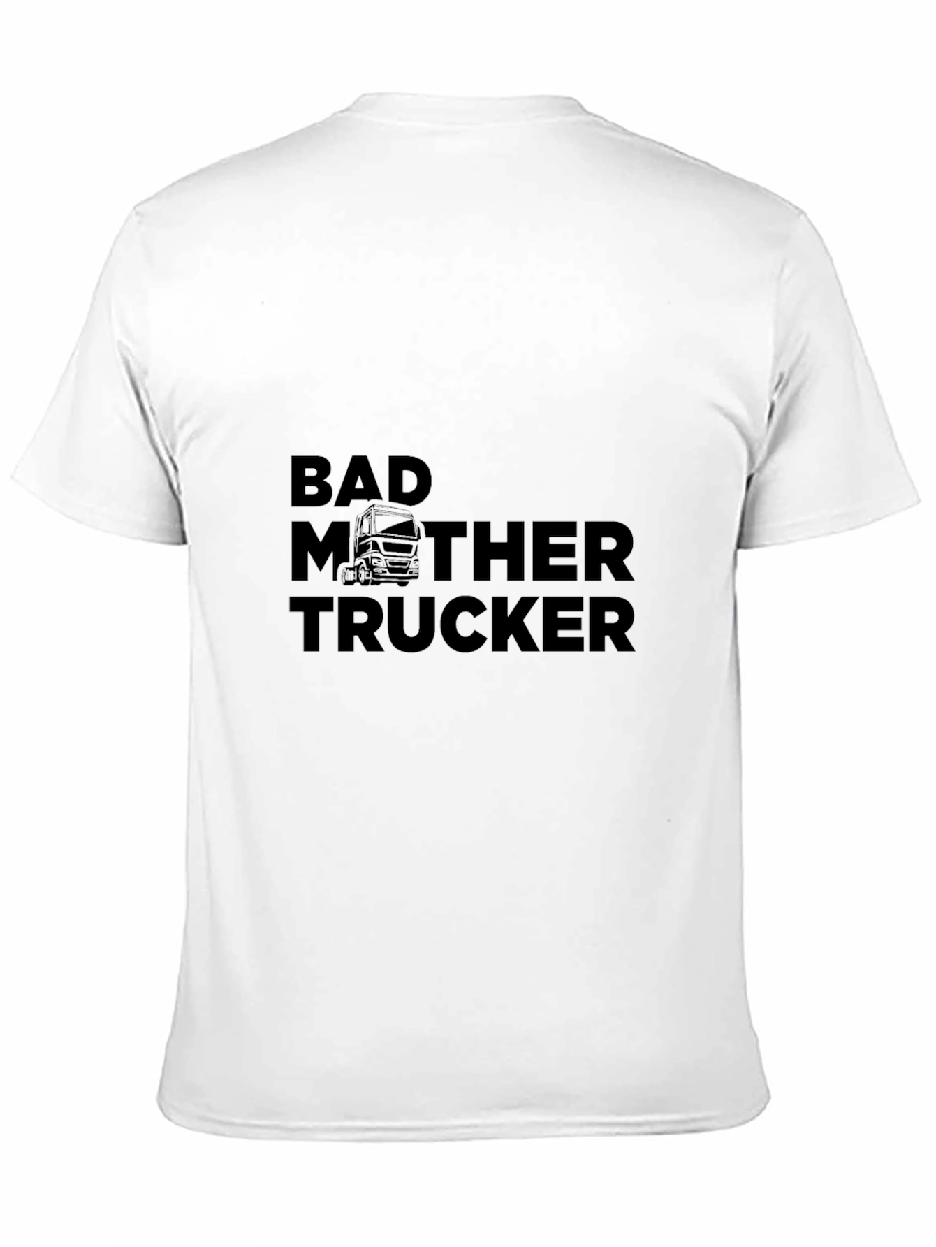 Bad Mother Trucker Black T-Shirt