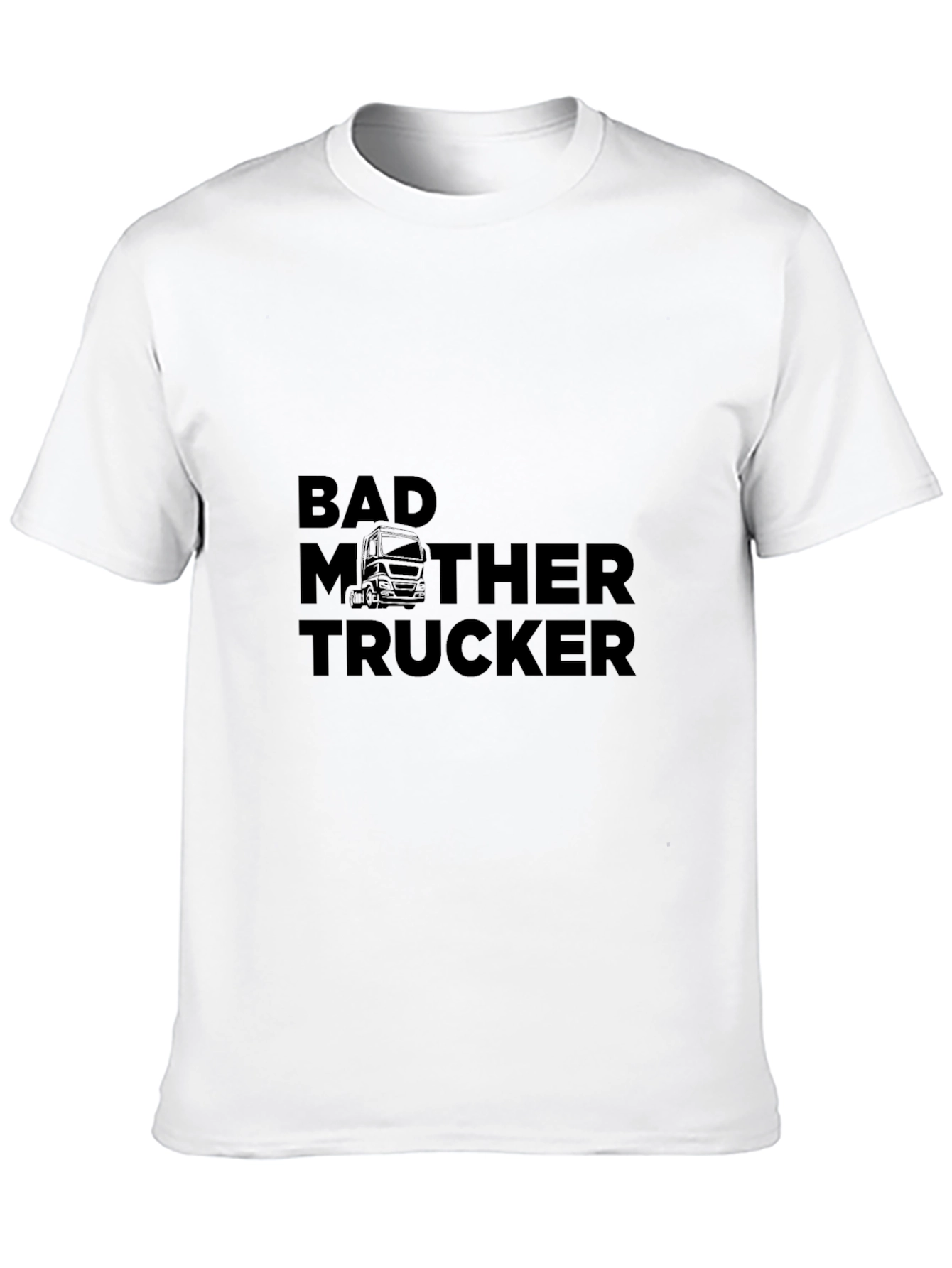 Bad Mother Trucker Black T-Shirt