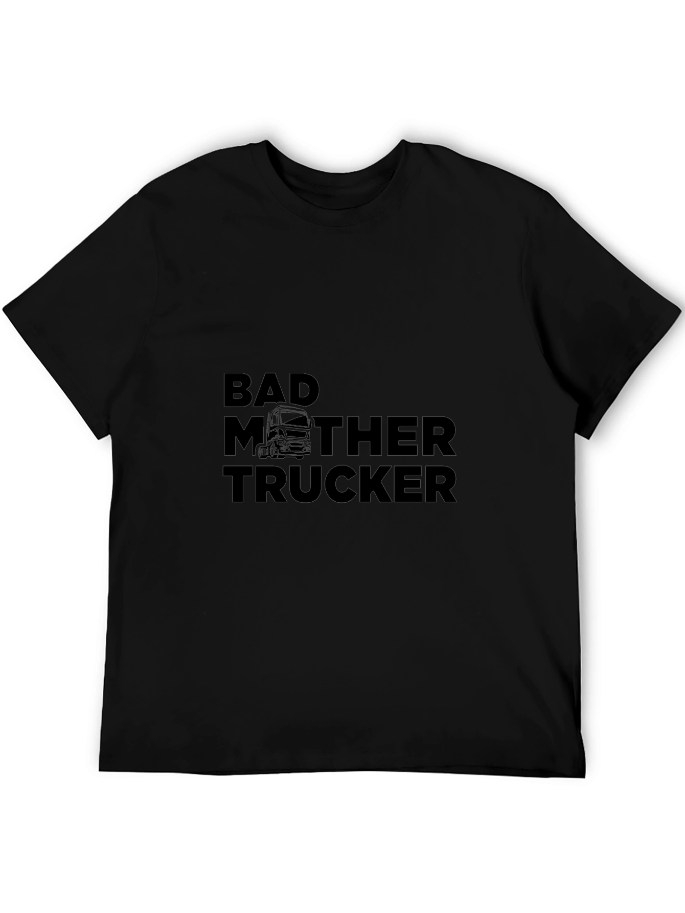 Bad Mother Trucker Black T-Shirt