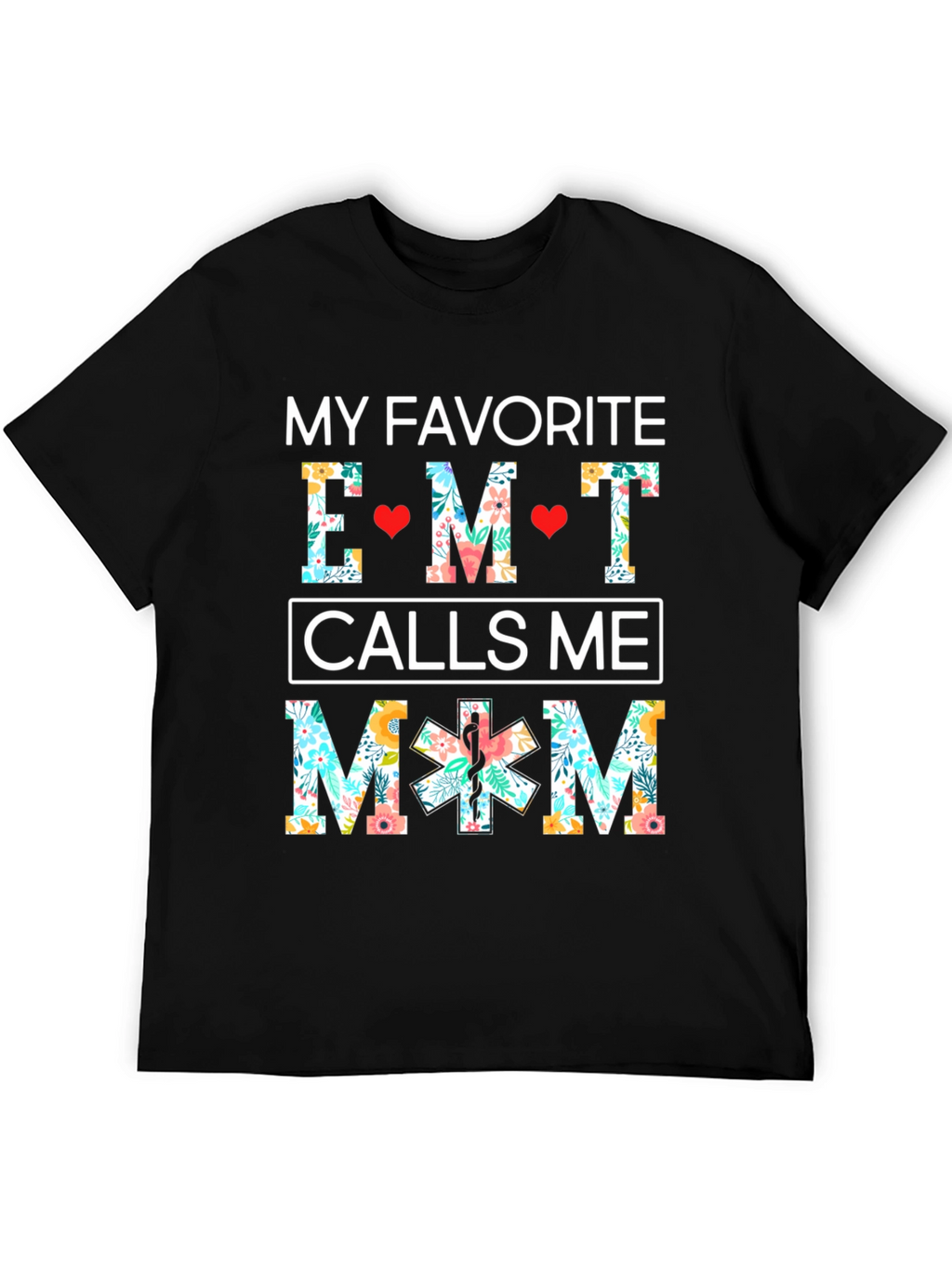 EMT Mom Floral T-Shirt