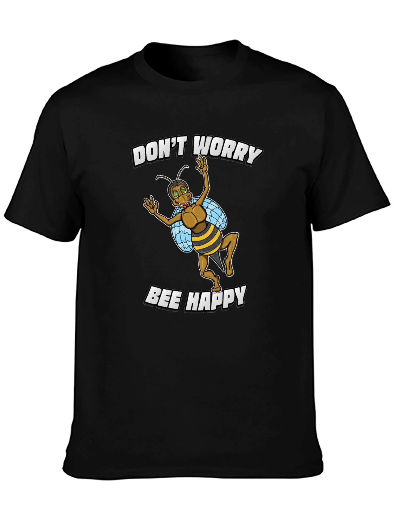 Dont Worry Bee Happy T-Shirt