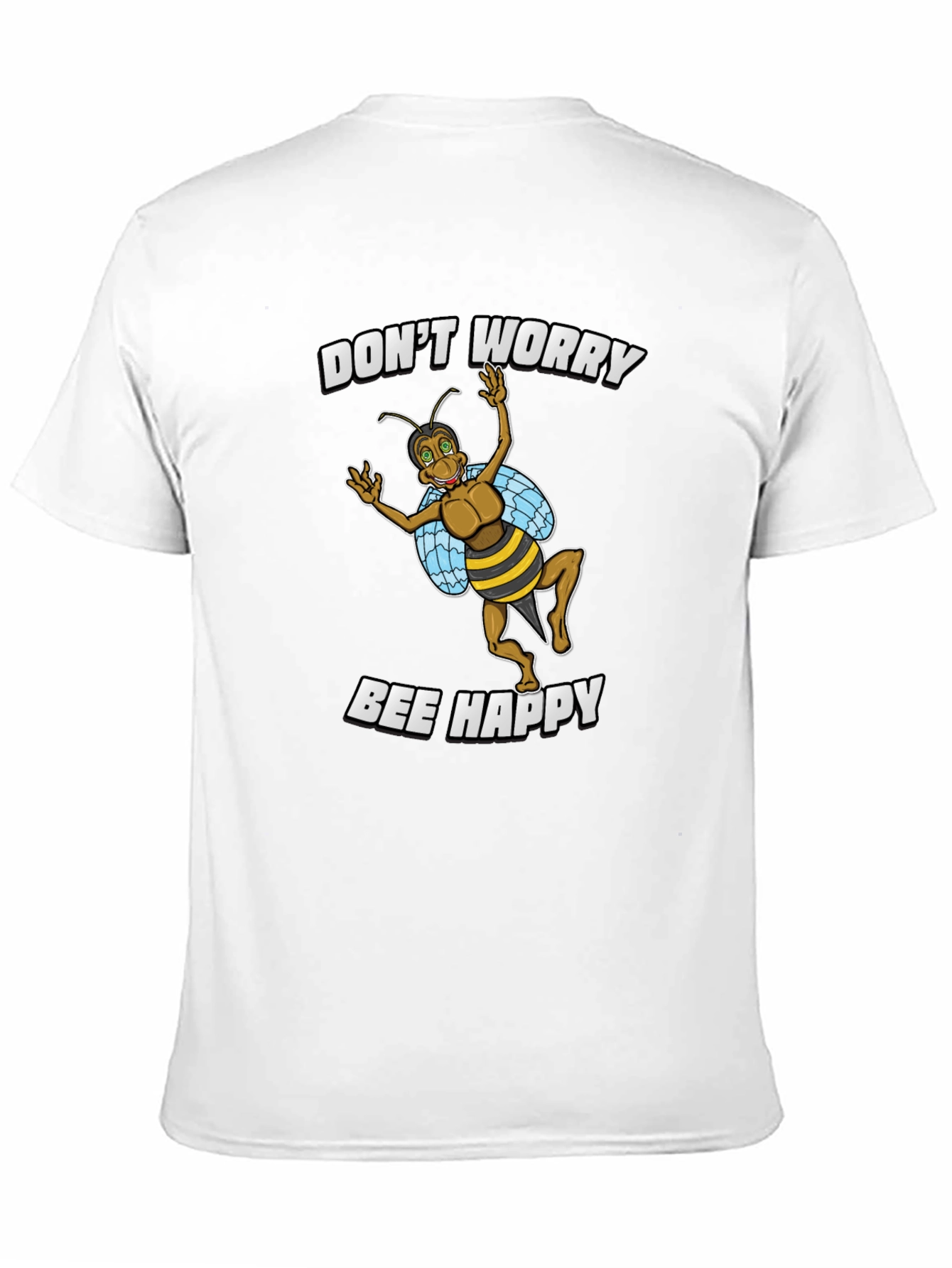 Dont Worry Bee Happy T-Shirt