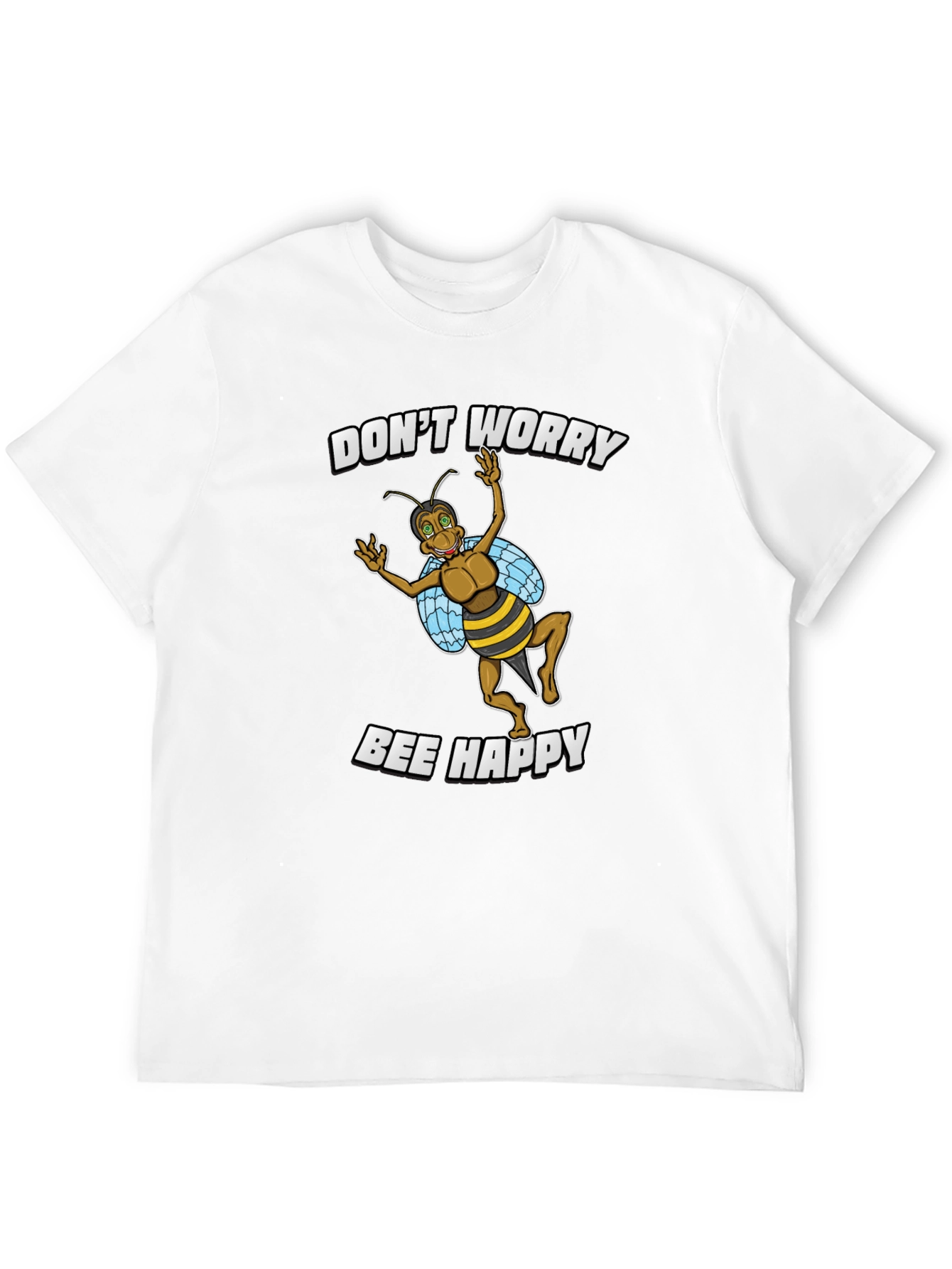 Dont Worry Bee Happy T-Shirt