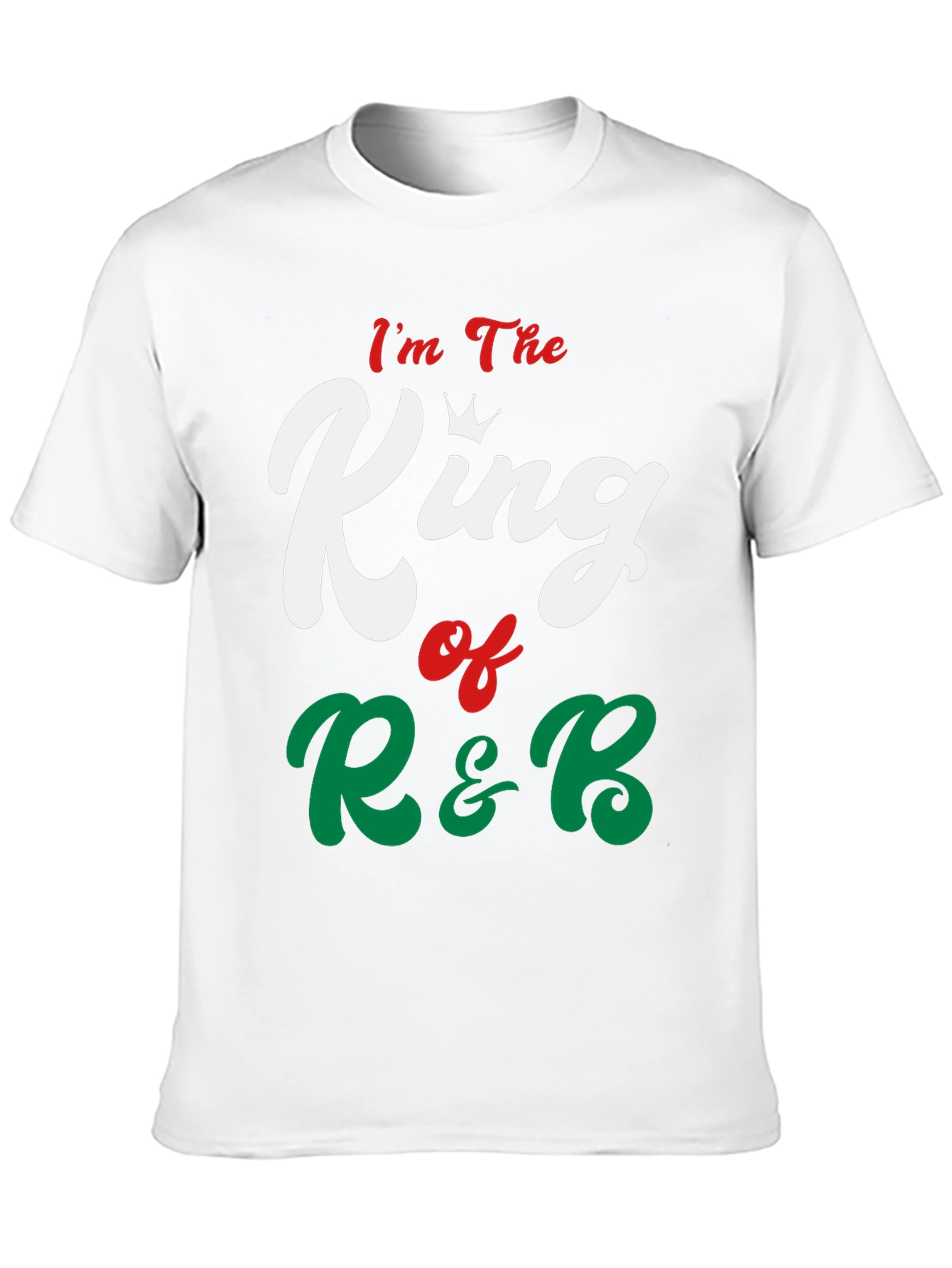 Im The King of R&B Graphic Tee