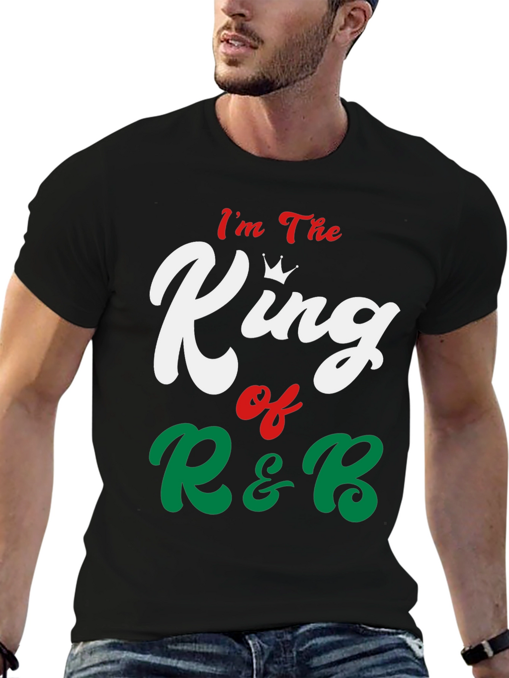 Im The King of R&B Graphic Tee