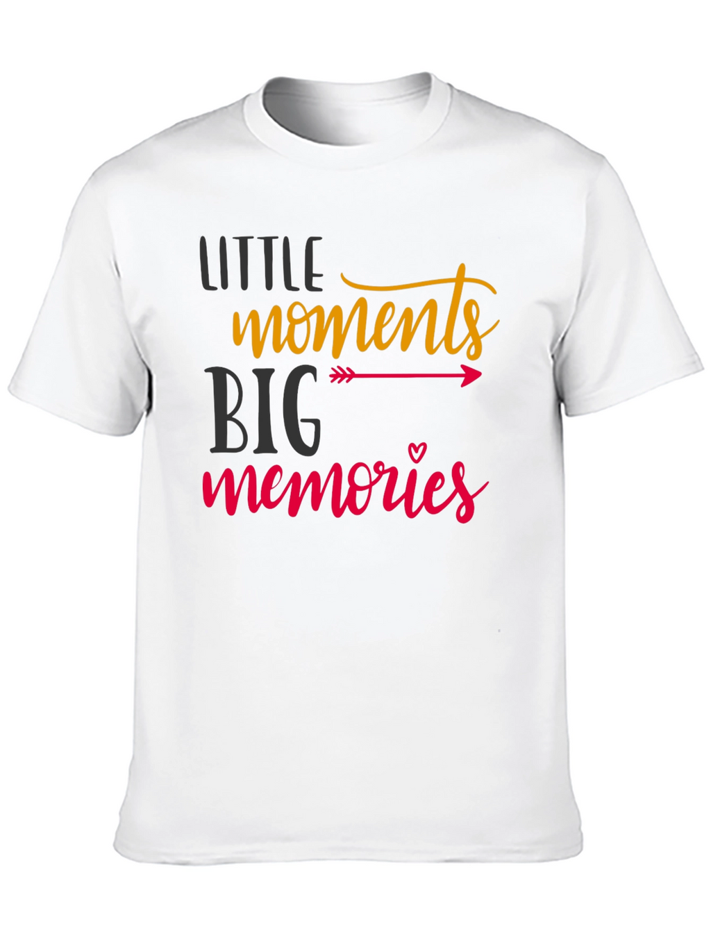 Little Moments Big Memories Graphic T-Shirt