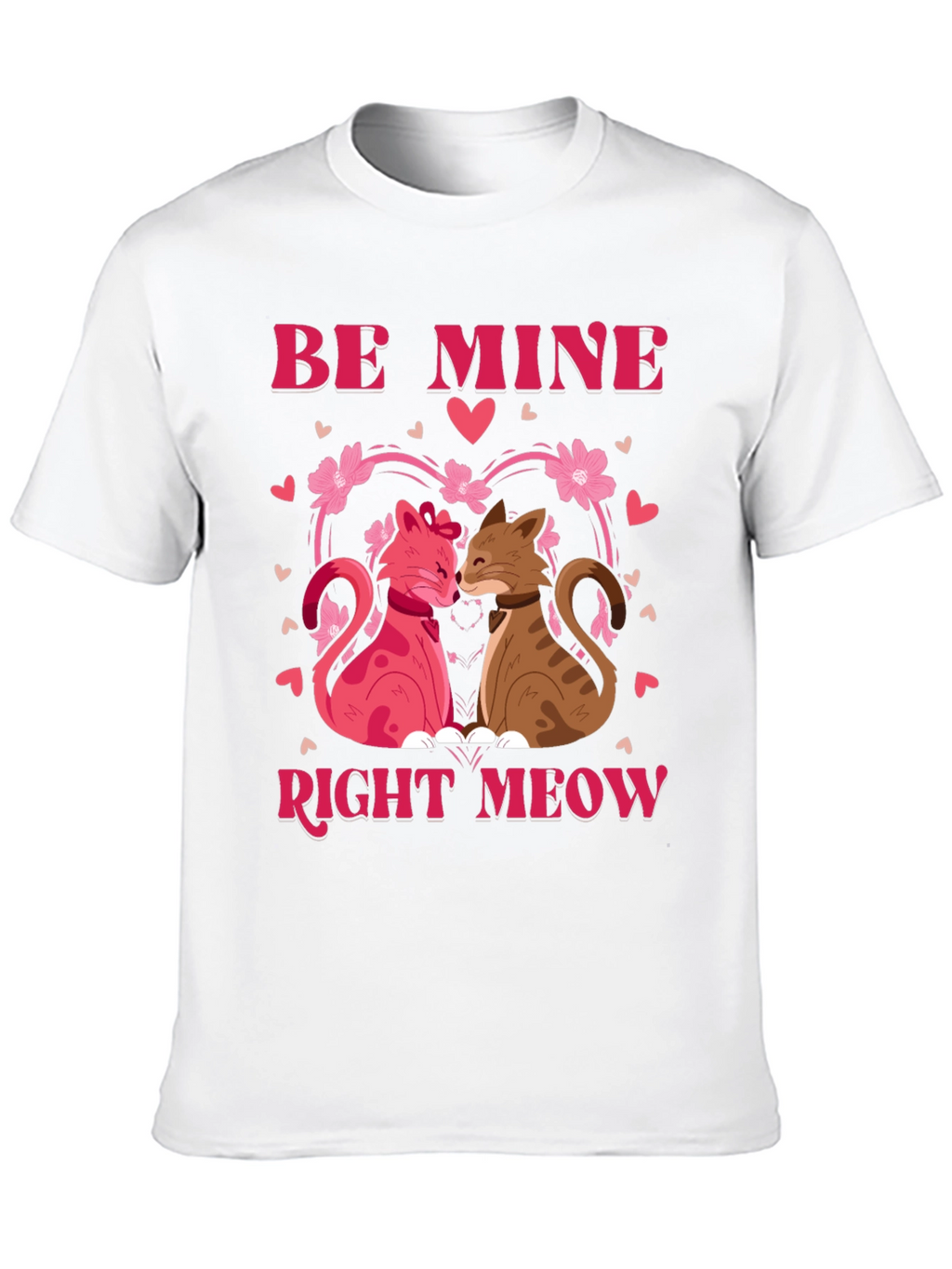 Be Mine Right Meow Valentines Day T-Shirt
