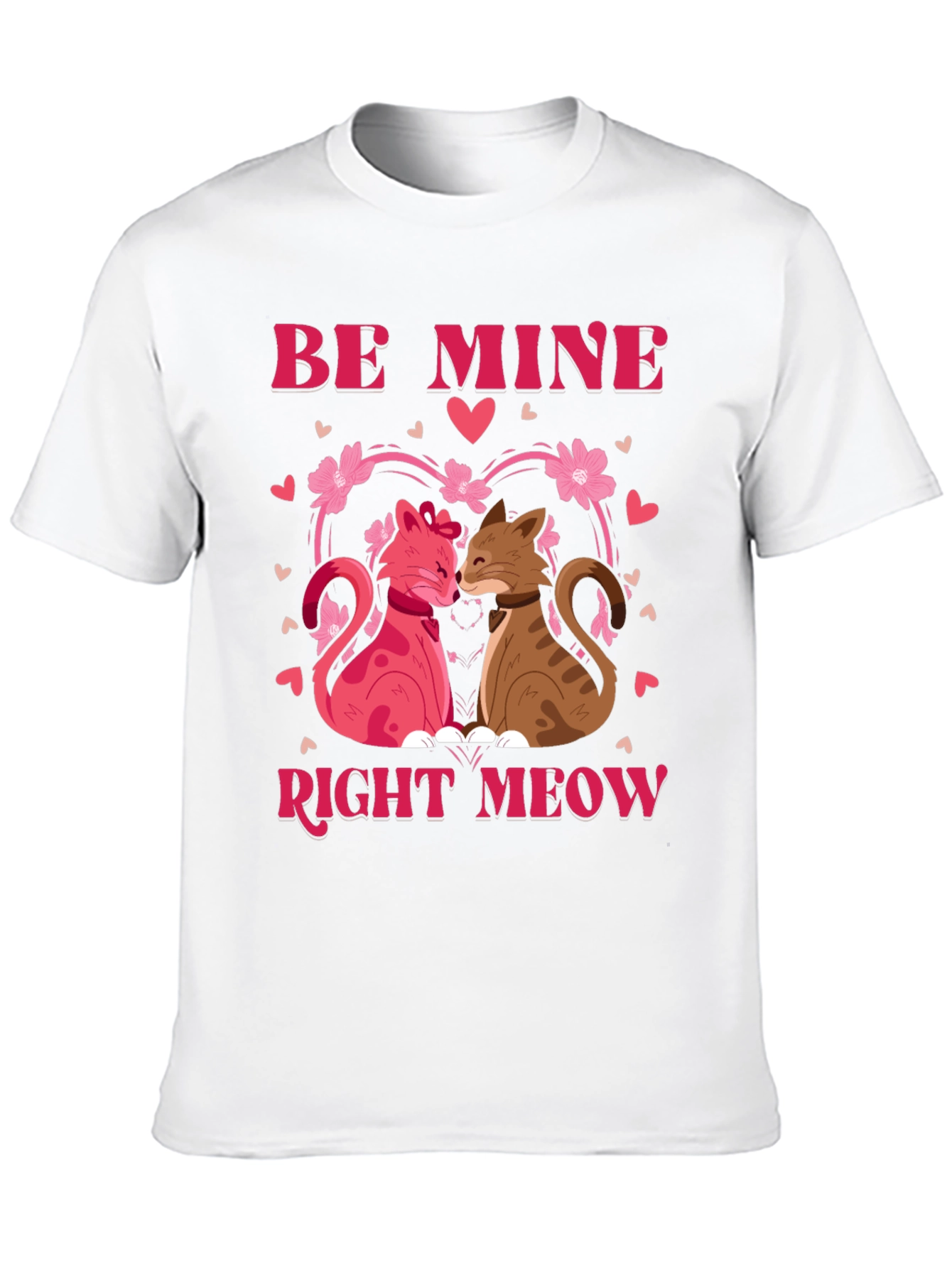 Be Mine Right Meow Valentines Day T-Shirt