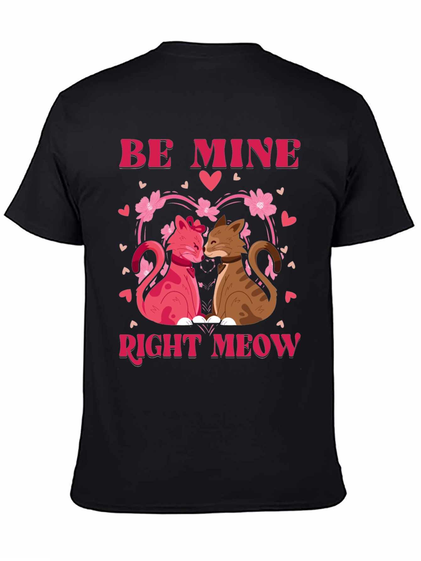 Be Mine Right Meow Valentines Day T-Shirt