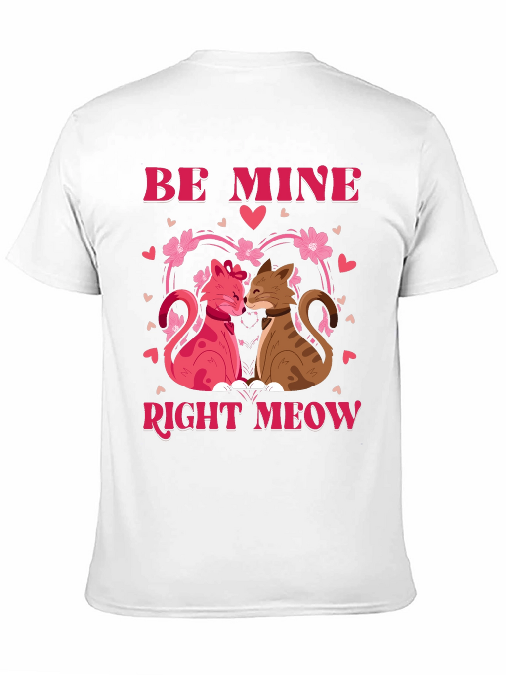 Be Mine Right Meow Valentines Day T-Shirt