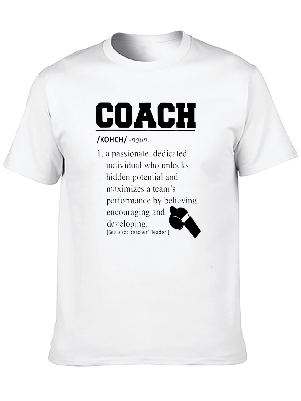 Coach Definition T-Shirt: Passionate Team Leader Tee