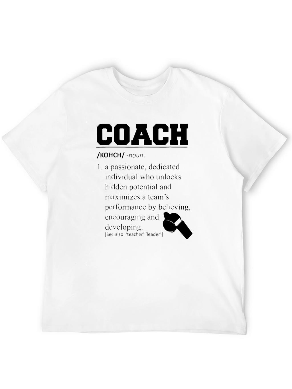 Coach Definition T-Shirt: Passionate Team Leader Tee