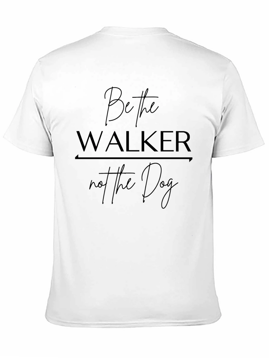 Be the Walker Graphic T-Shirt