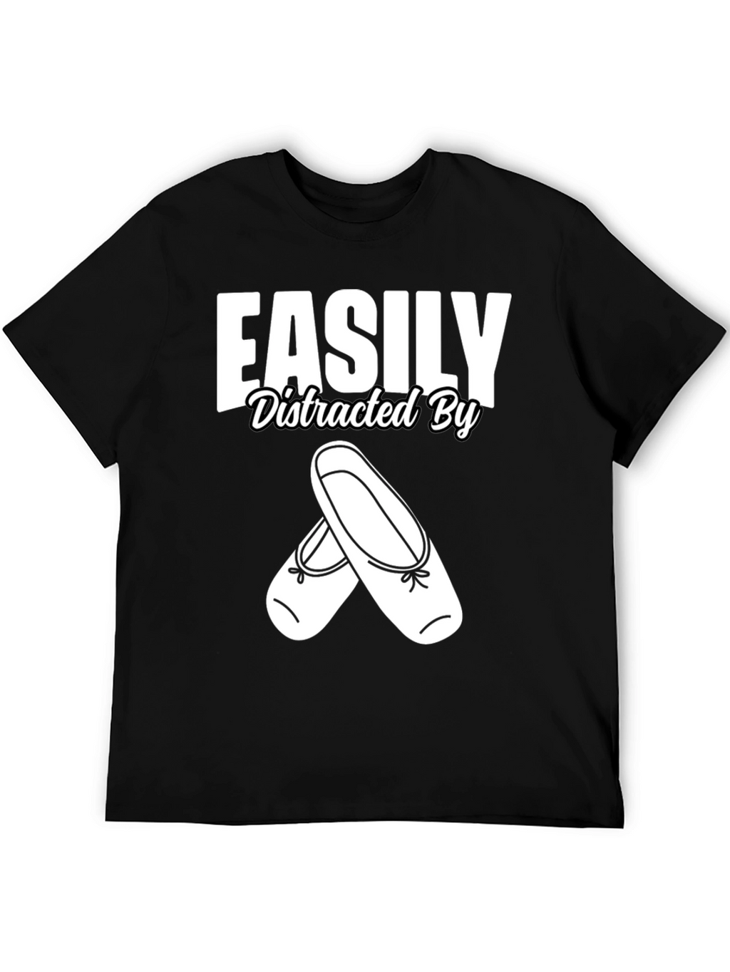 Easily Distracted By Ballet T-Shirt