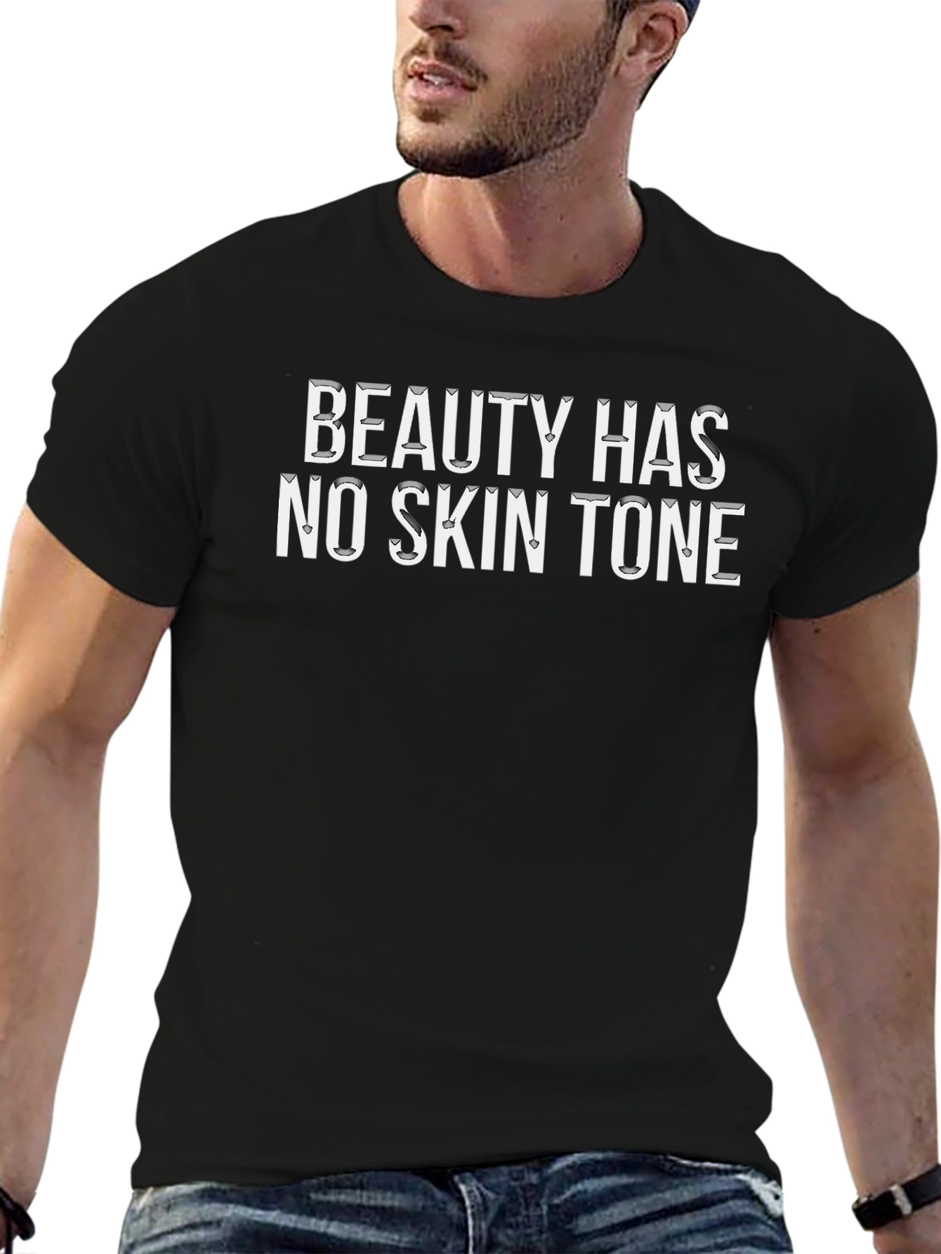 Beauty Has No Skin Tone Graphic T-Shirt - Unisex