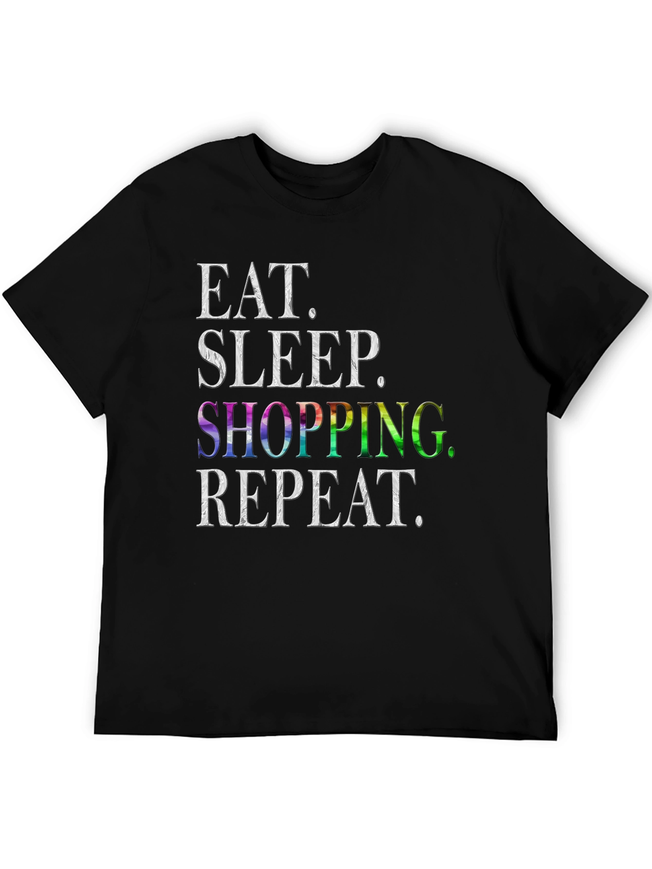 Eat Sleep Shopping Repeat T-Shirt