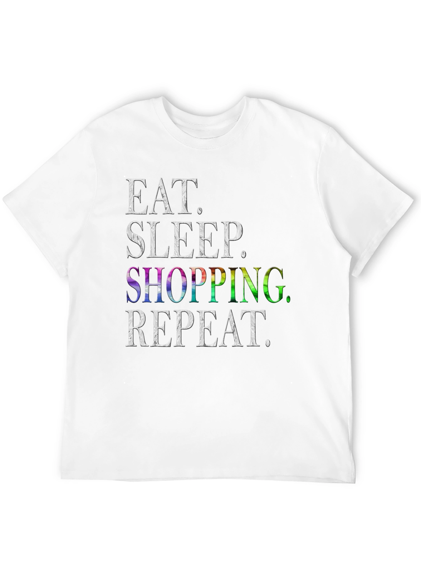 Eat Sleep Shopping Repeat T-Shirt