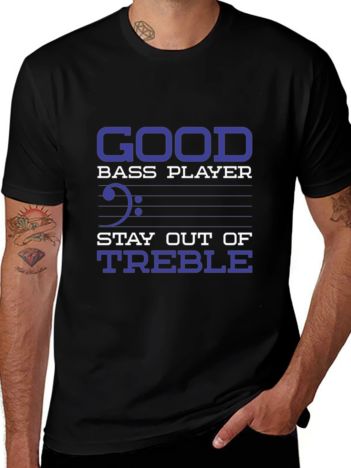 Bass Player T-Shirt - Stay Out of Treble