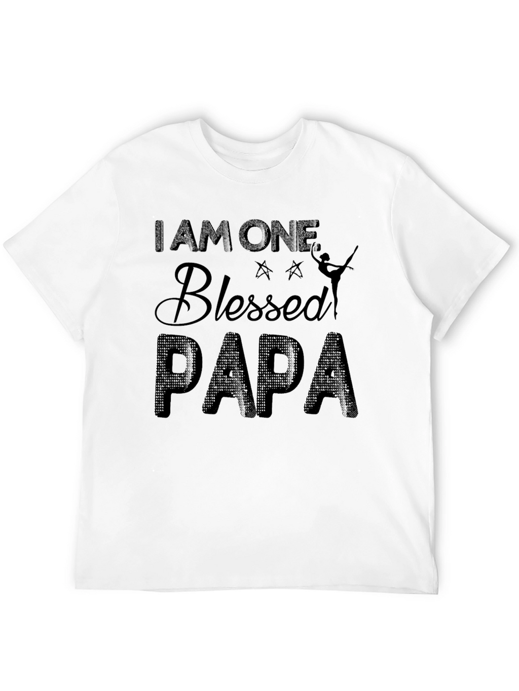 Blessed Papa T-Shirt - Dance Dad Tee
