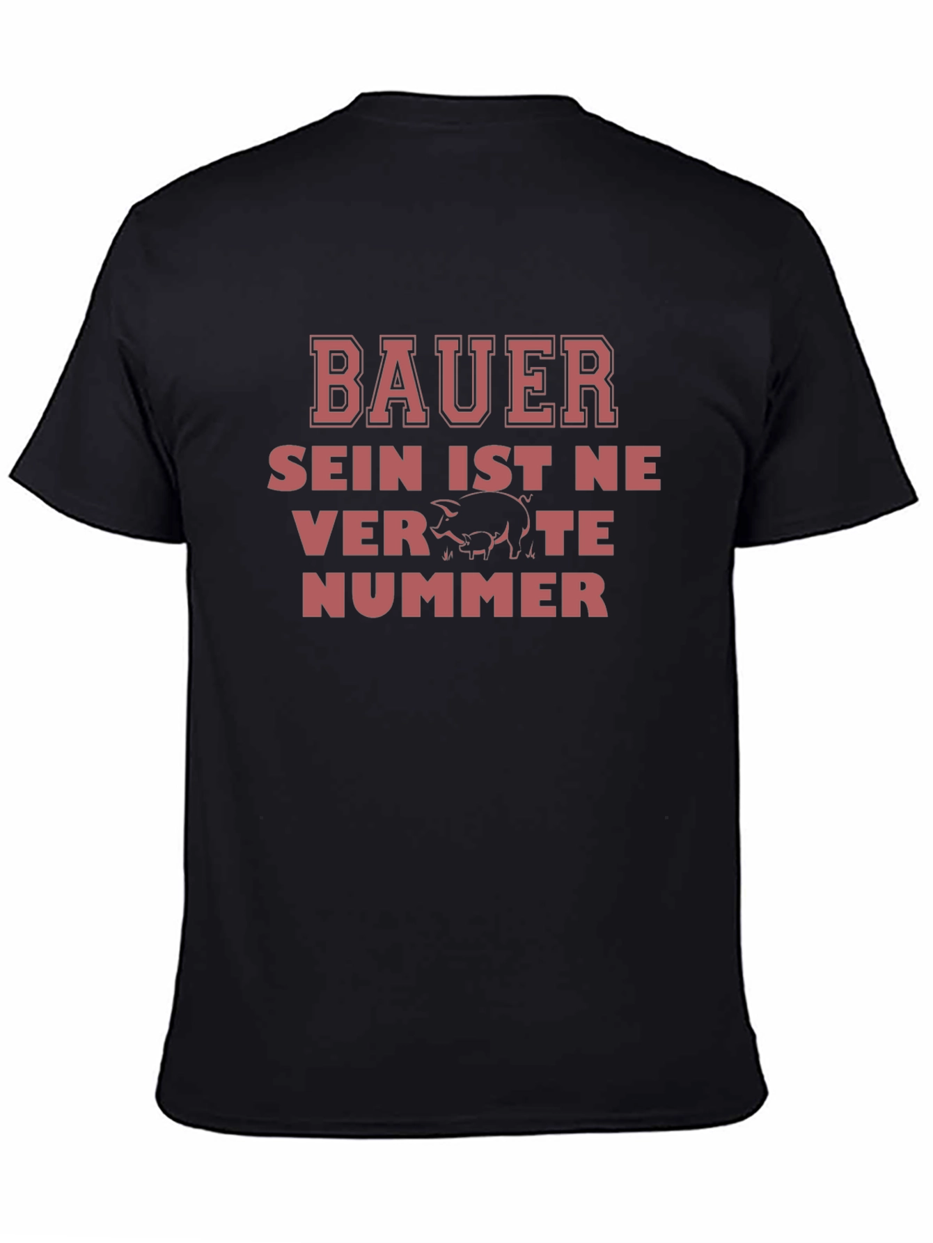 Bauer Sein Ist Ne Verte Nummer T-Shirt