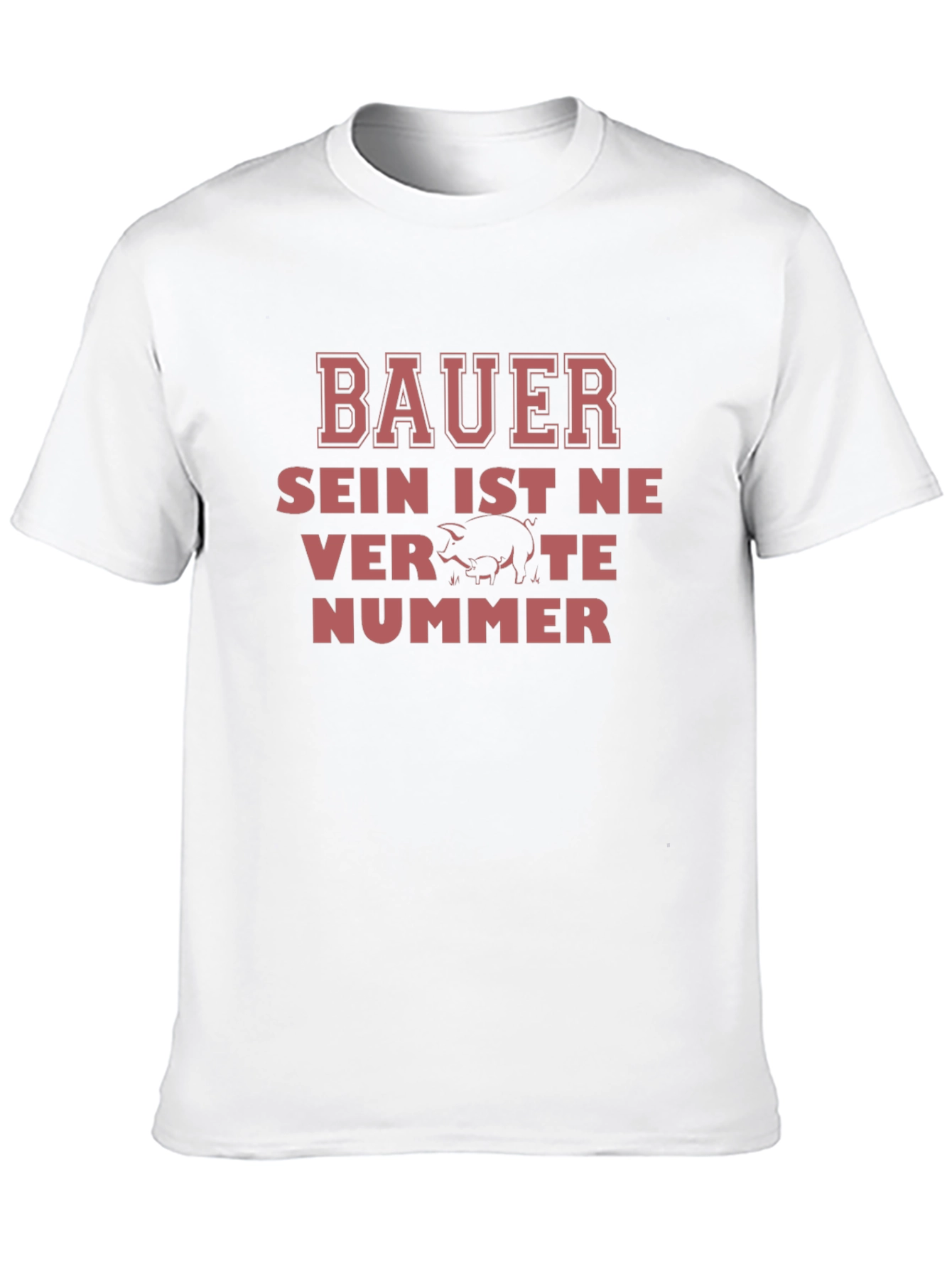 Bauer Sein Ist Ne Verte Nummer T-Shirt