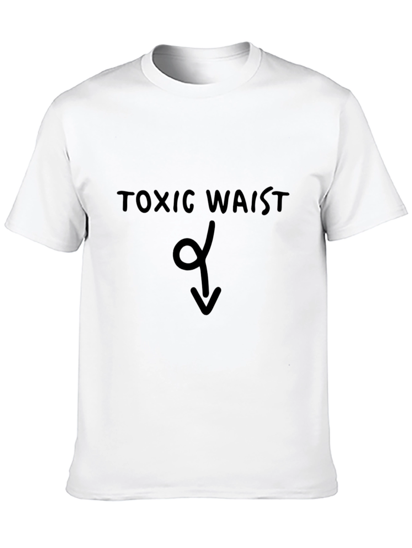 Toxic Waist Graphic T-Shirt - Trendy Slogan Tee