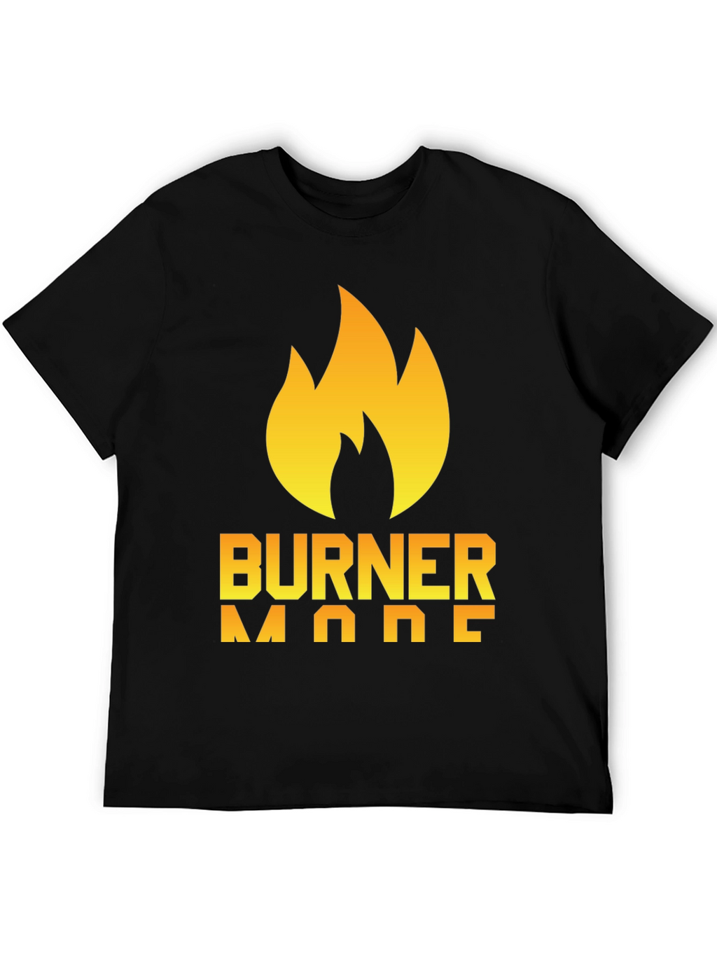 Burner Mode T-Shirt - Flame Graphic Tee