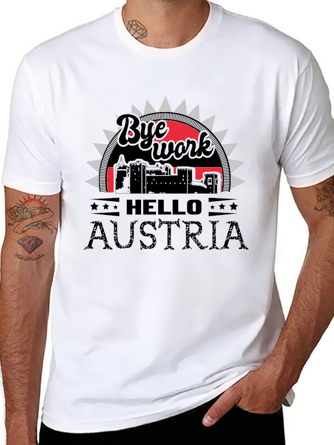 Bye Work Hello Austria T-Shirt