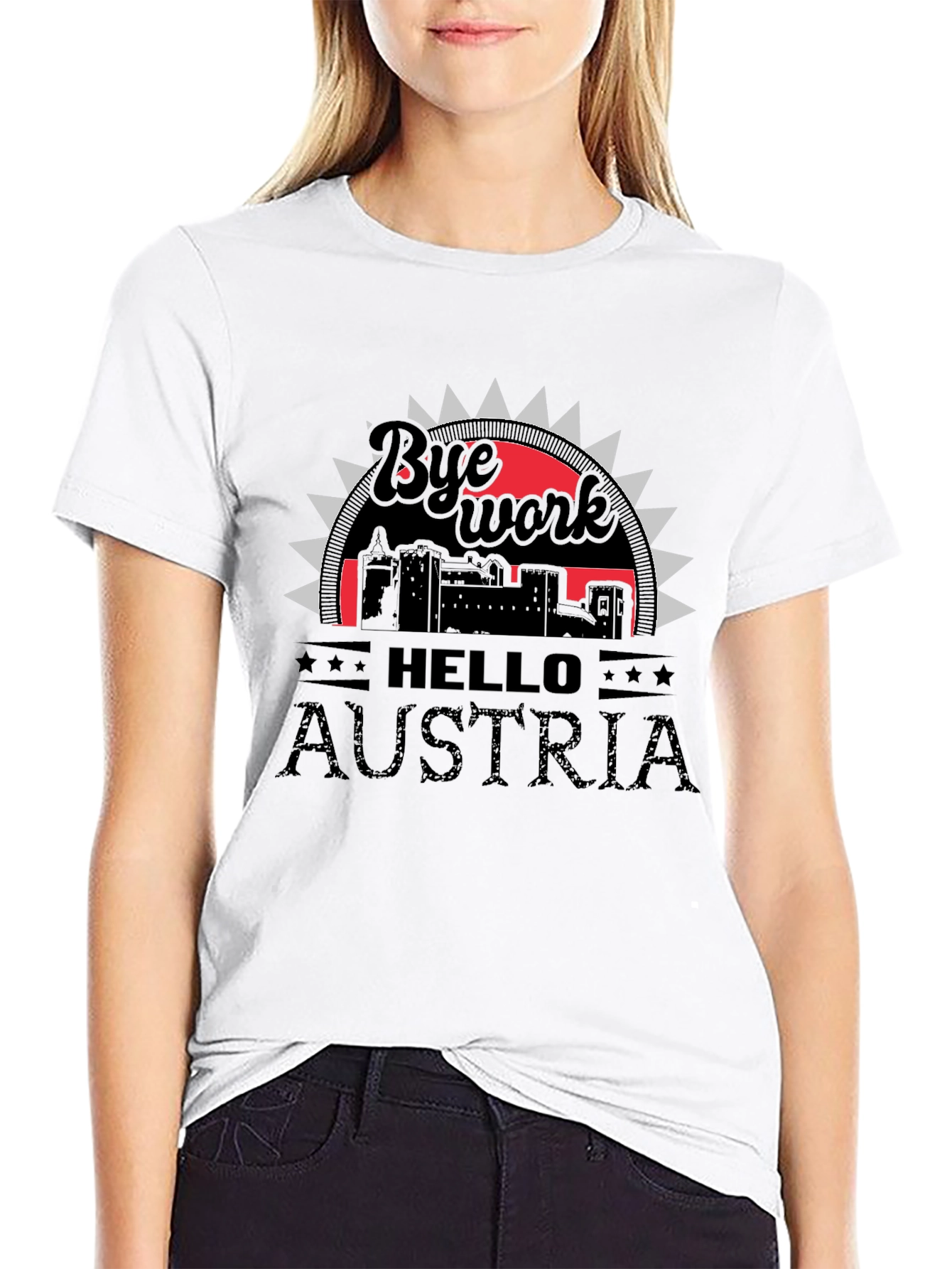 Bye Work Hello Austria T-Shirt