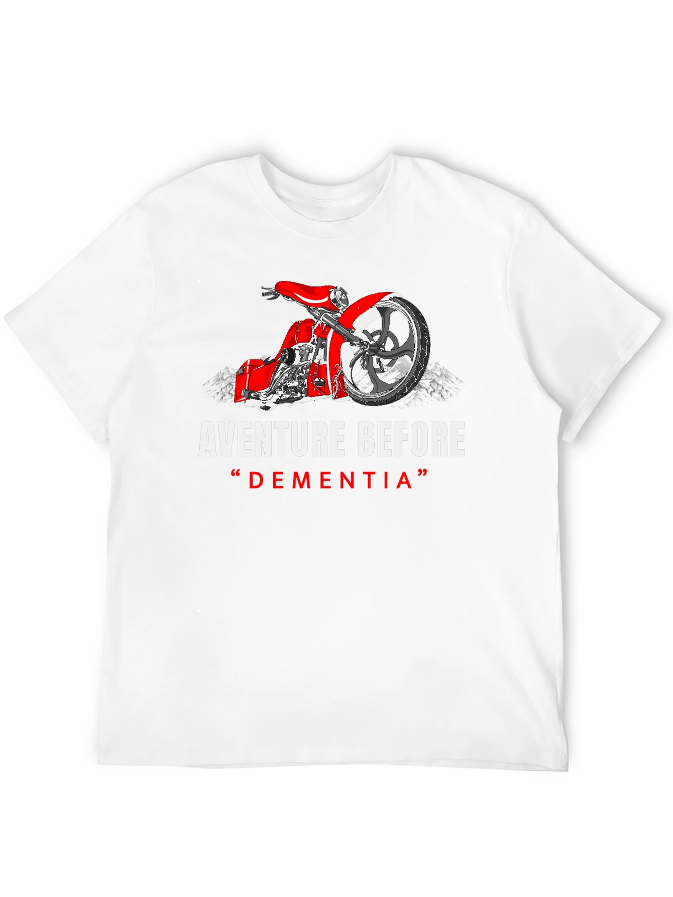 Adventure Before Dementia T-Shirt