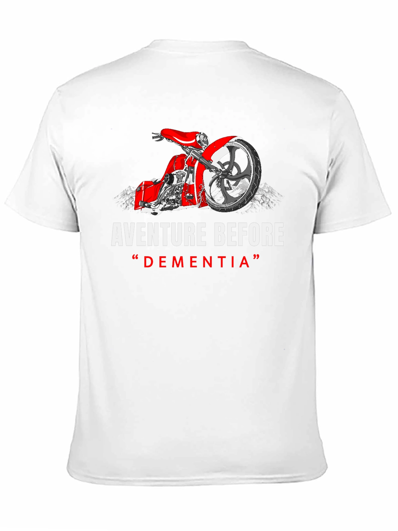 Adventure Before Dementia T-Shirt