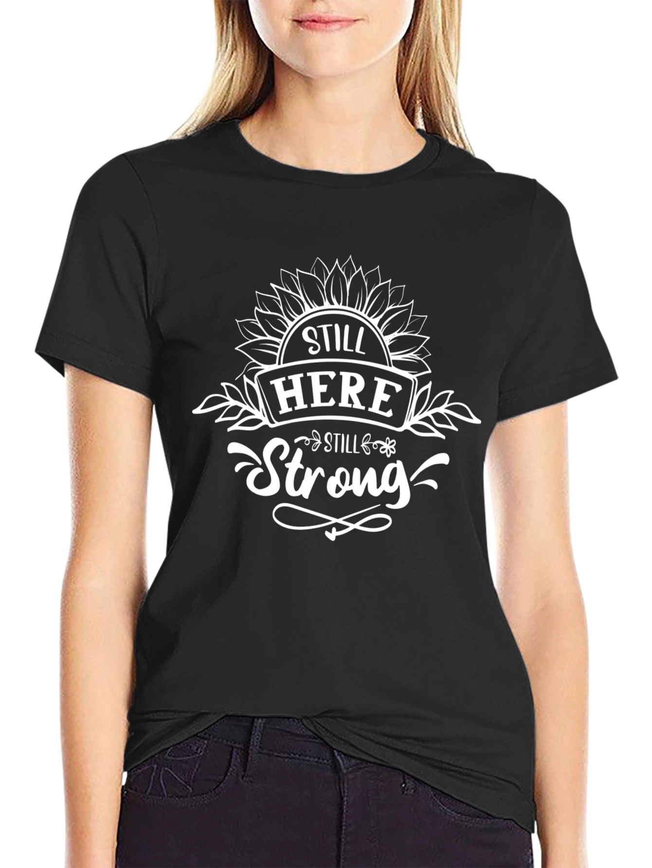 Still Here Still Strong Black T-Shirt