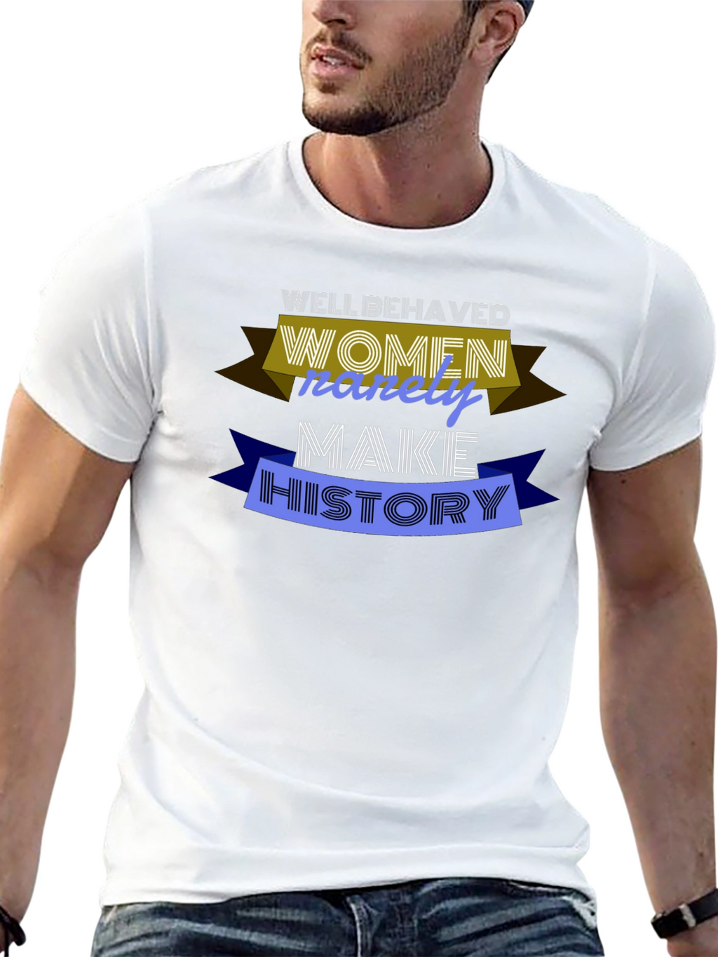 Well Behaved Women Graphic T-Shirt