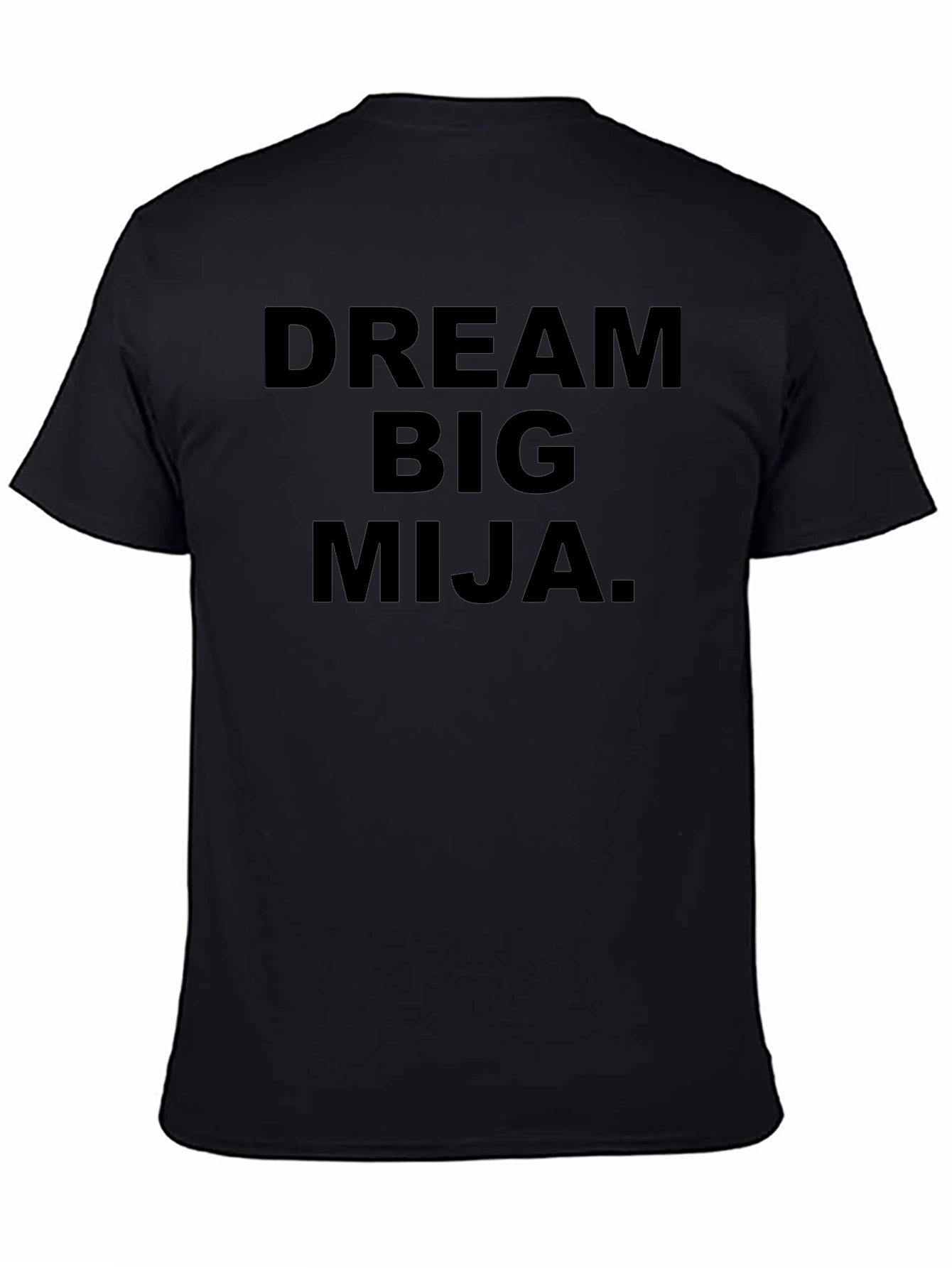 Dream Big Mija Graphic Tee - Inspirational Black T-Shirt