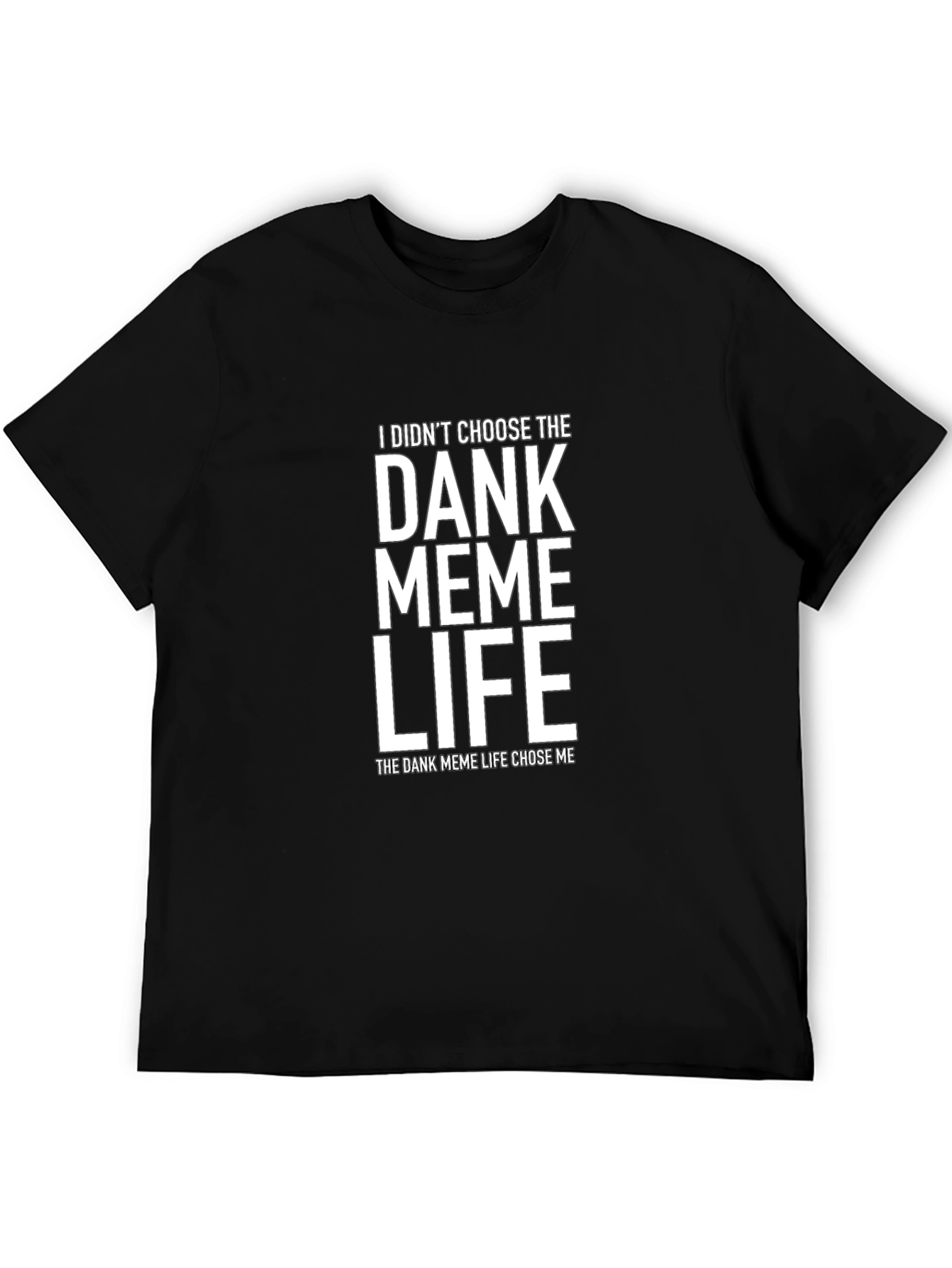 Dank Meme Life Black Graphic Tee