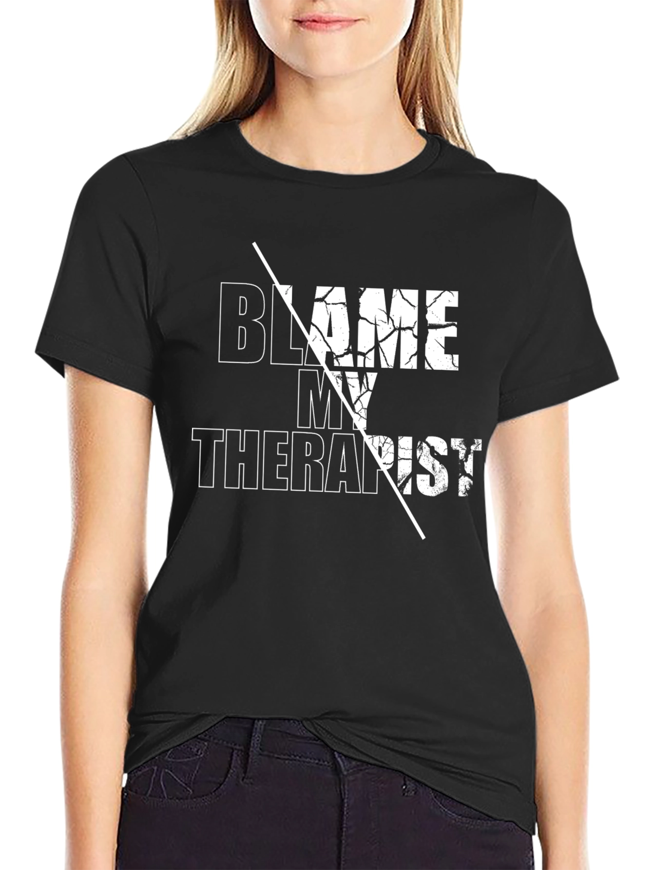 Blame My Therapist Graphic Tee - Funny T-Shirt