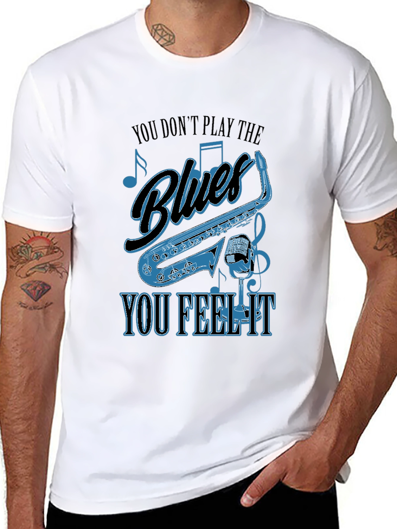 Blues Music T-Shirt - You Dont Play It You Feel It