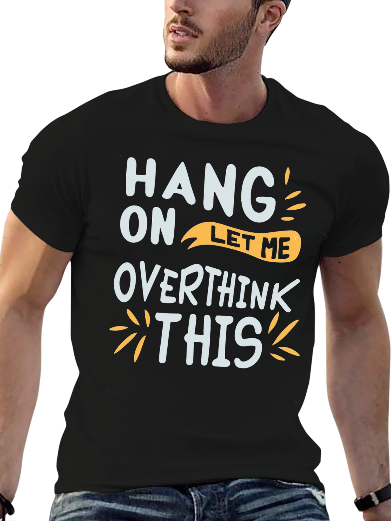 Hang On Let Me Overthink This Graphic Tee