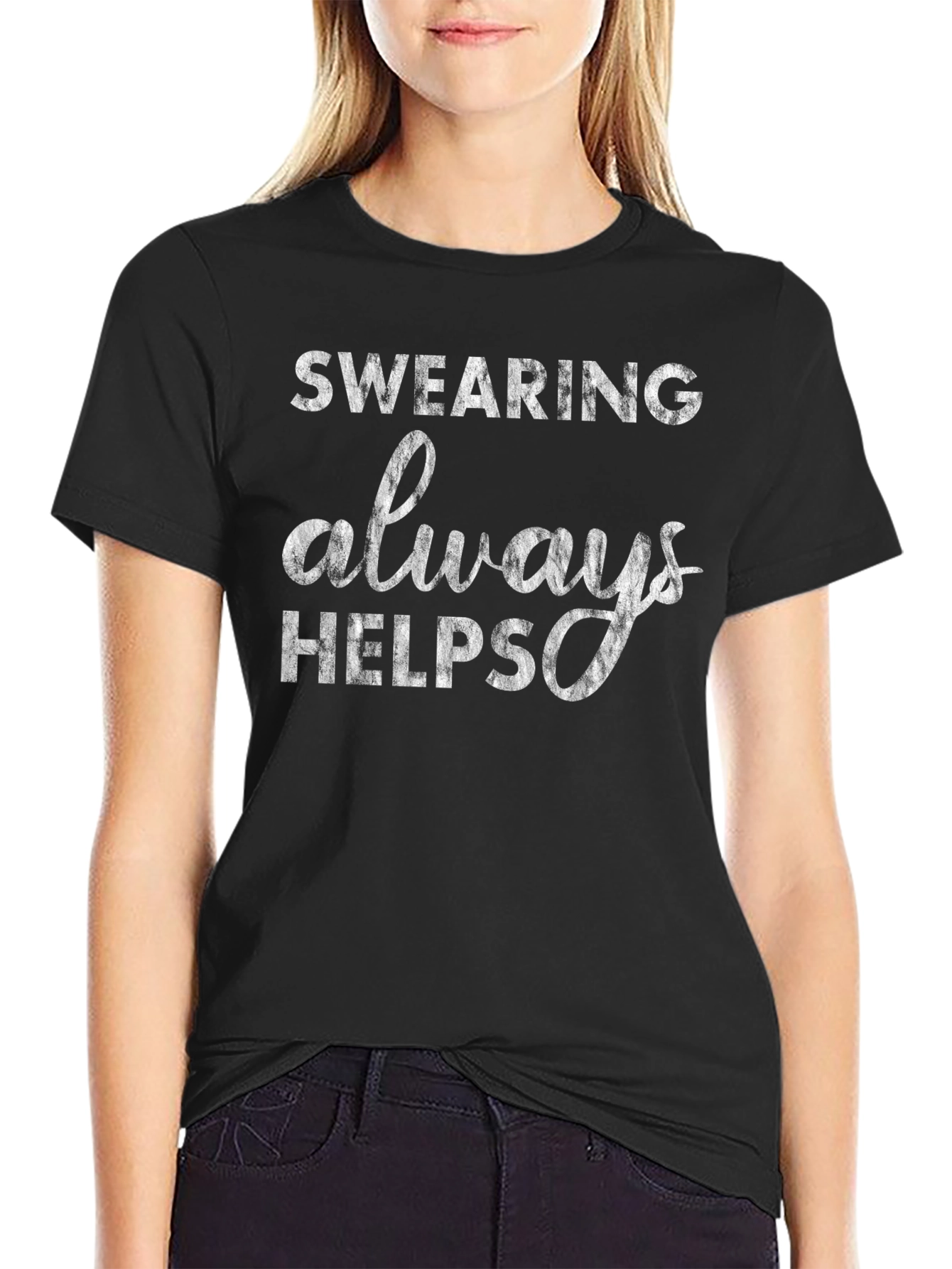 Swearing Always Helps Graphic T-Shirt