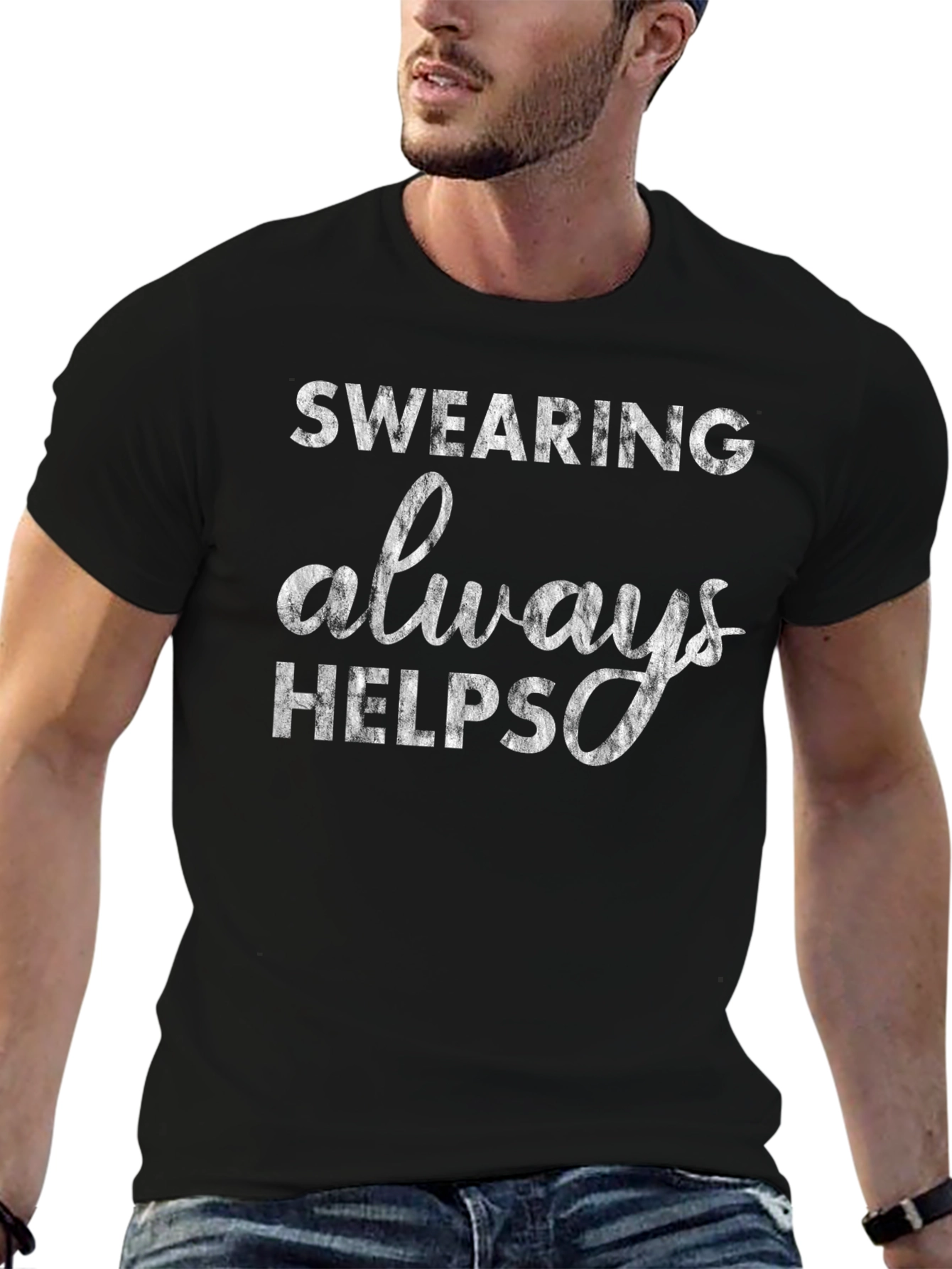 Swearing Always Helps Graphic T-Shirt