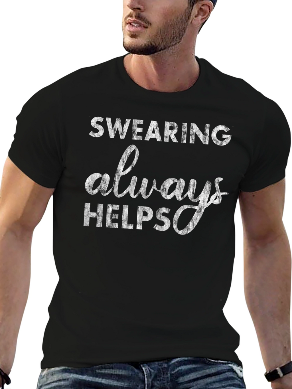 Swearing Always Helps Graphic T-Shirt