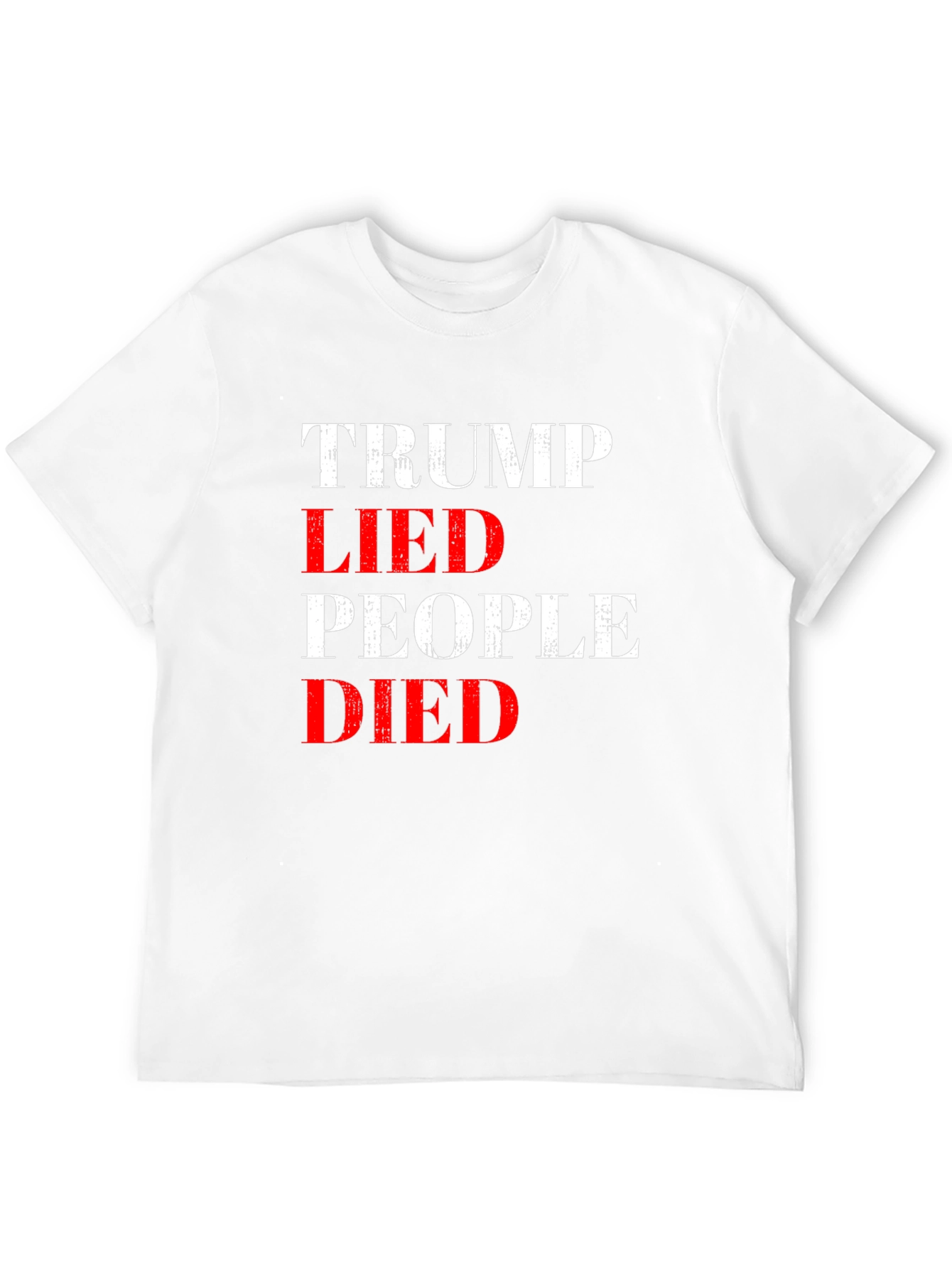 Trump Lied People Died Graphic Tee