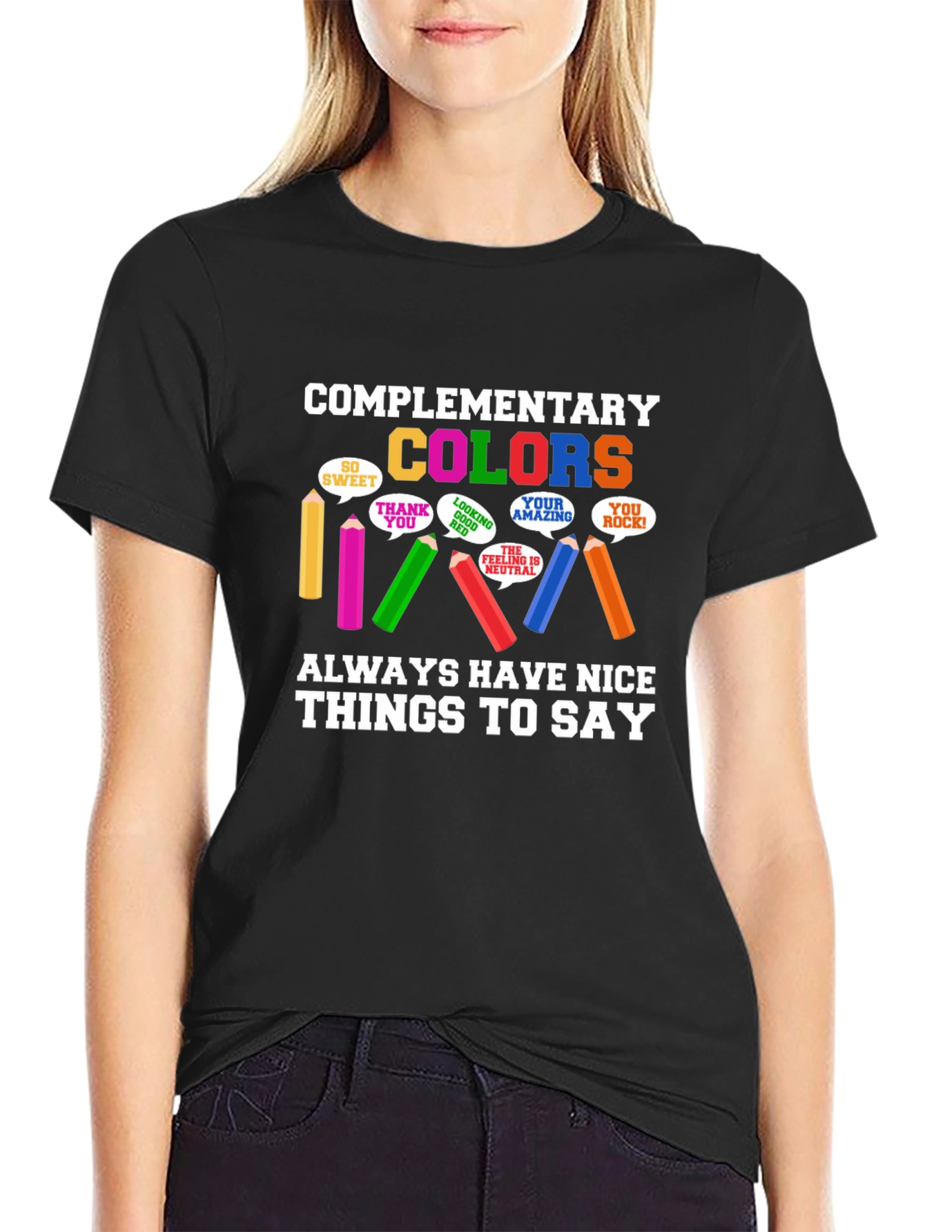 Complementary Colors T-Shirt - Nice Things to Say
