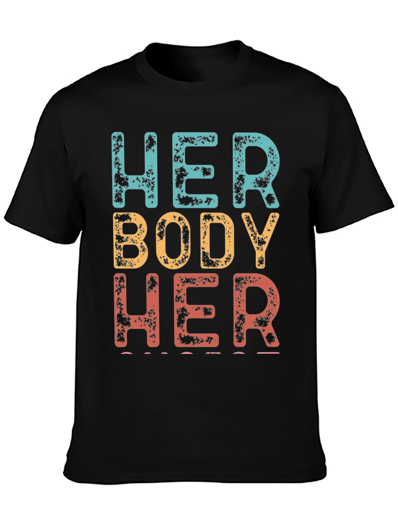 Her Body Her Choice Graphic Tee