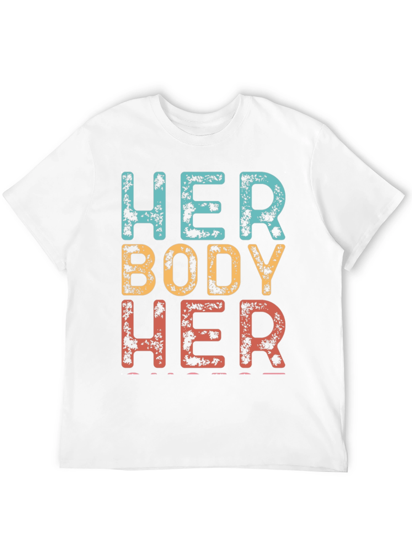Her Body Her Choice Graphic Tee