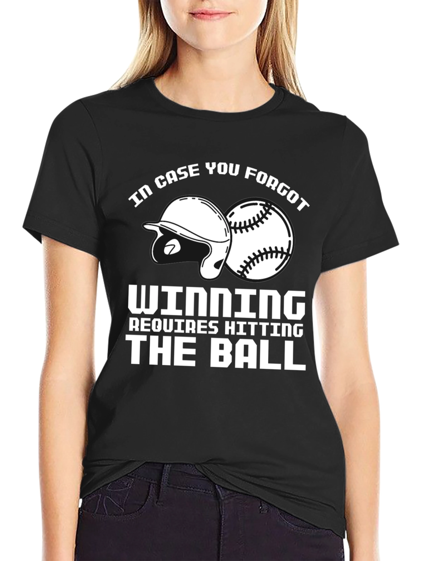 Baseball T-Shirt: Winning Requires Hitting the Ball