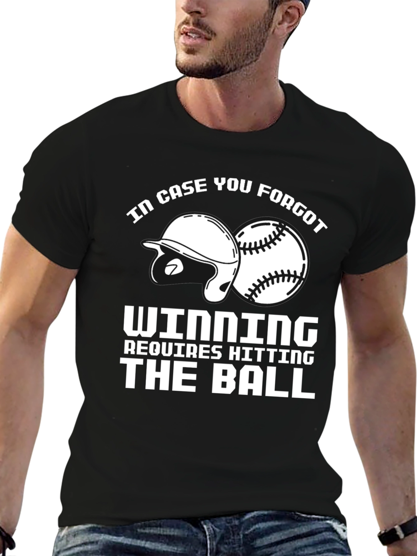 Baseball T-Shirt: Winning Requires Hitting the Ball