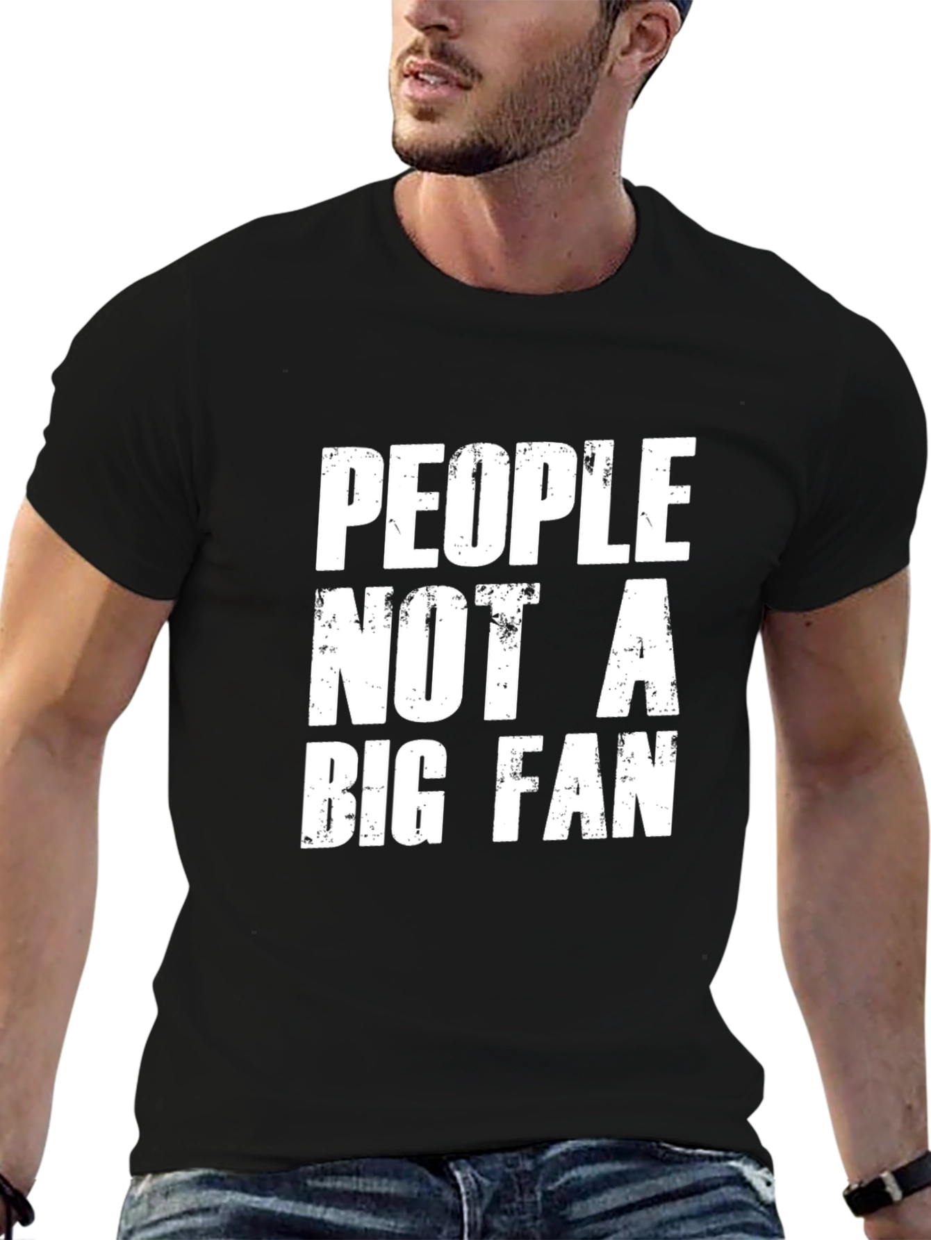 People Not A Big Fan Graphic Tee